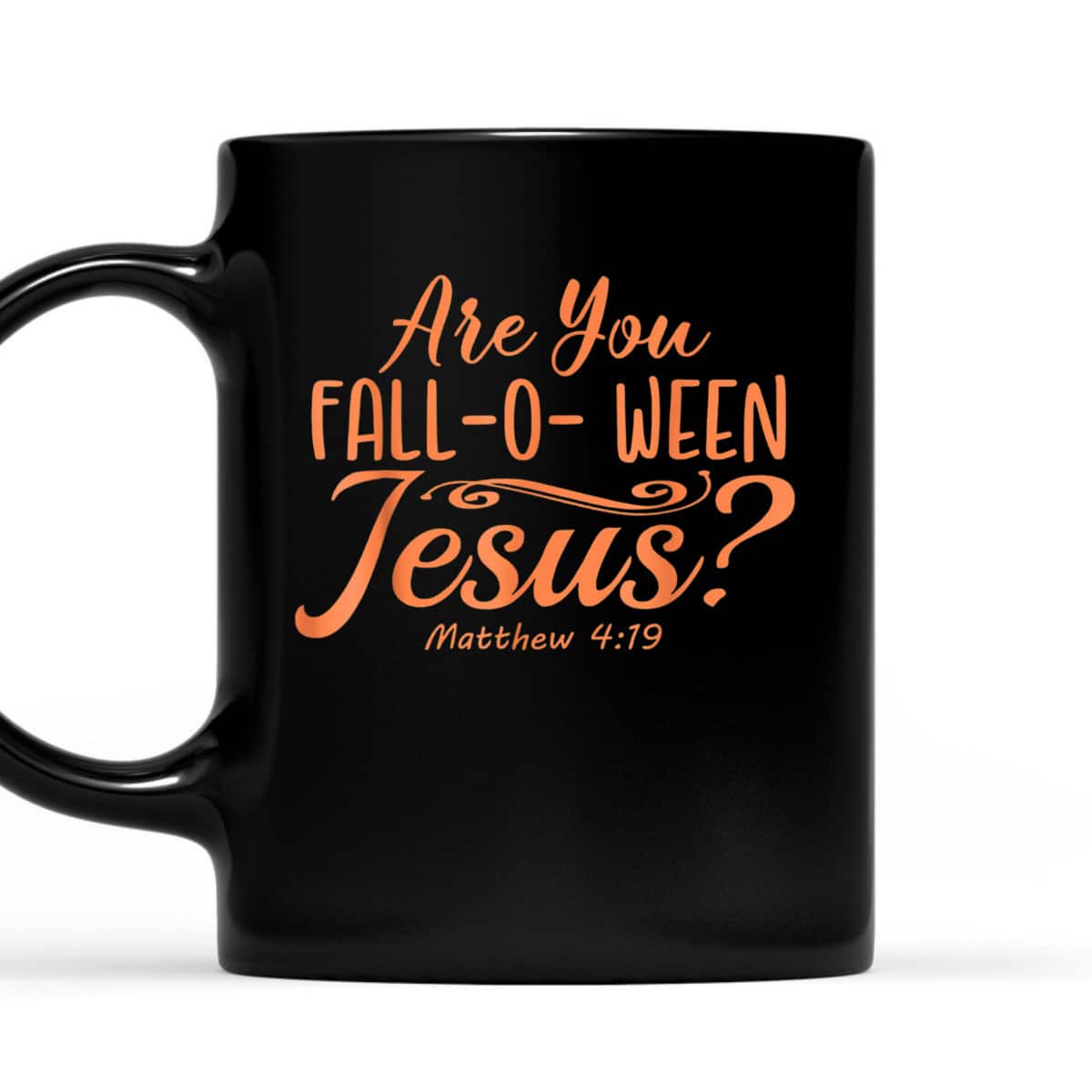 Halloween Are You Fall-o-ween Jesus Matthew Christian Bible Verse T-Shirt Halloween Are You Fall-o-ween Jesus Matthew Christian Bible Verse T-Shirt