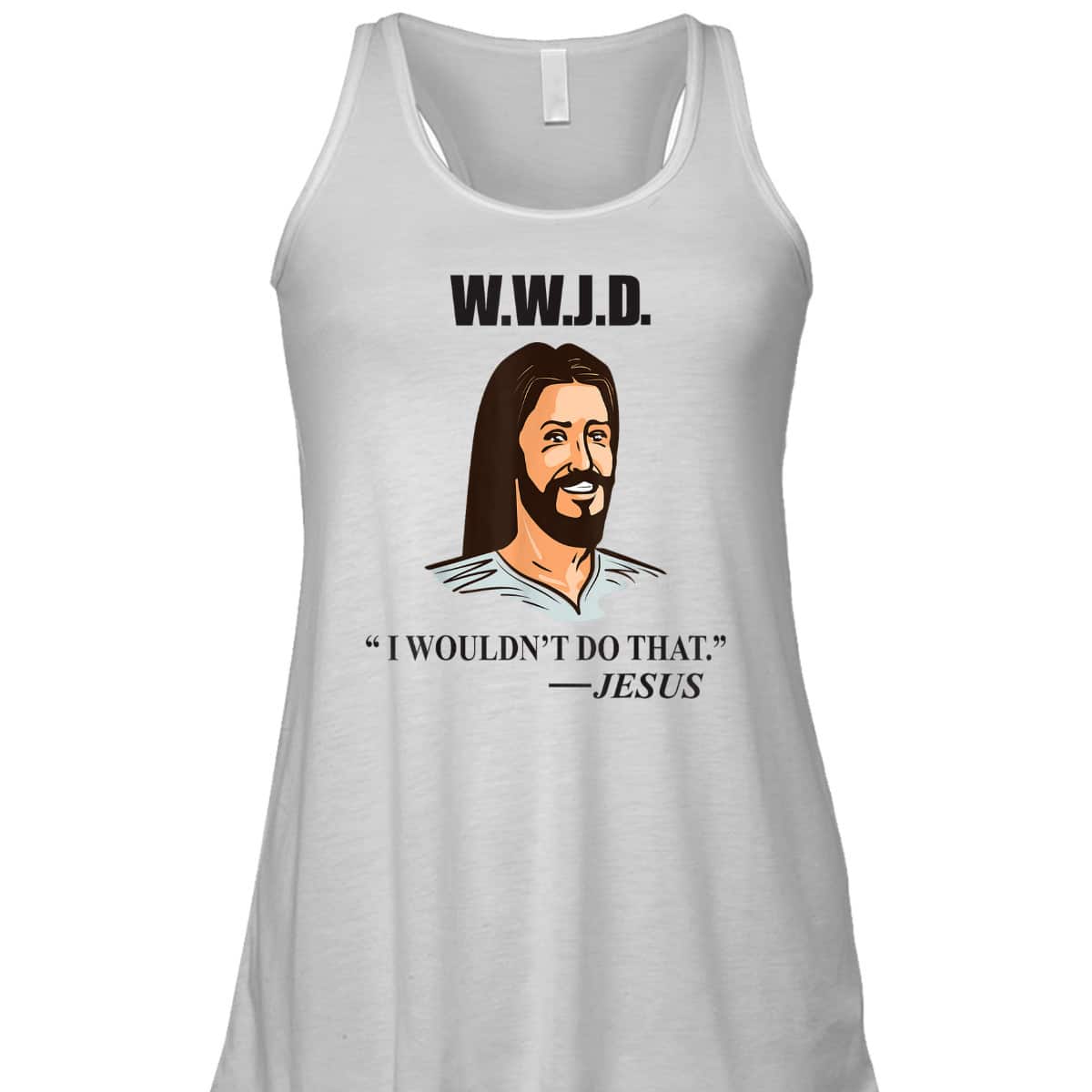 WWJD Jesus Bible Quote Funny Christian T-Shirt WWJD Jesus Bible Quote Funny Christian T-Shirt