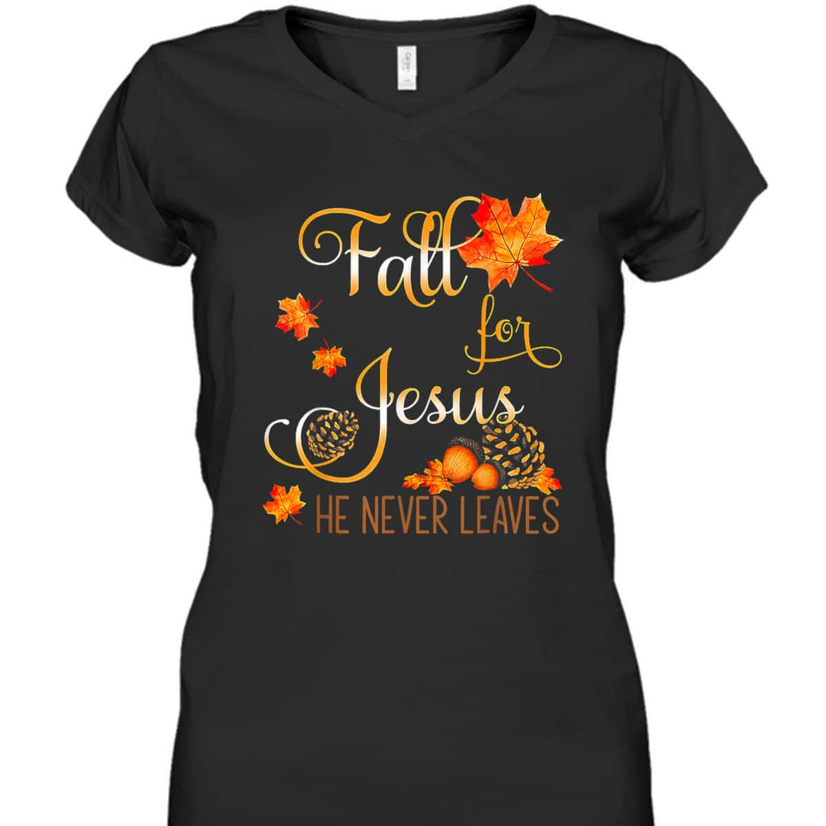 Autumn Fall Jesus He Never Leaves Autumn Christian Prayers Thanksgiving Halloween T-Shirt Autumn Fall Jesus He Never Leaves Autumn Christian Prayers Thanksgiving Halloween T-Shirt