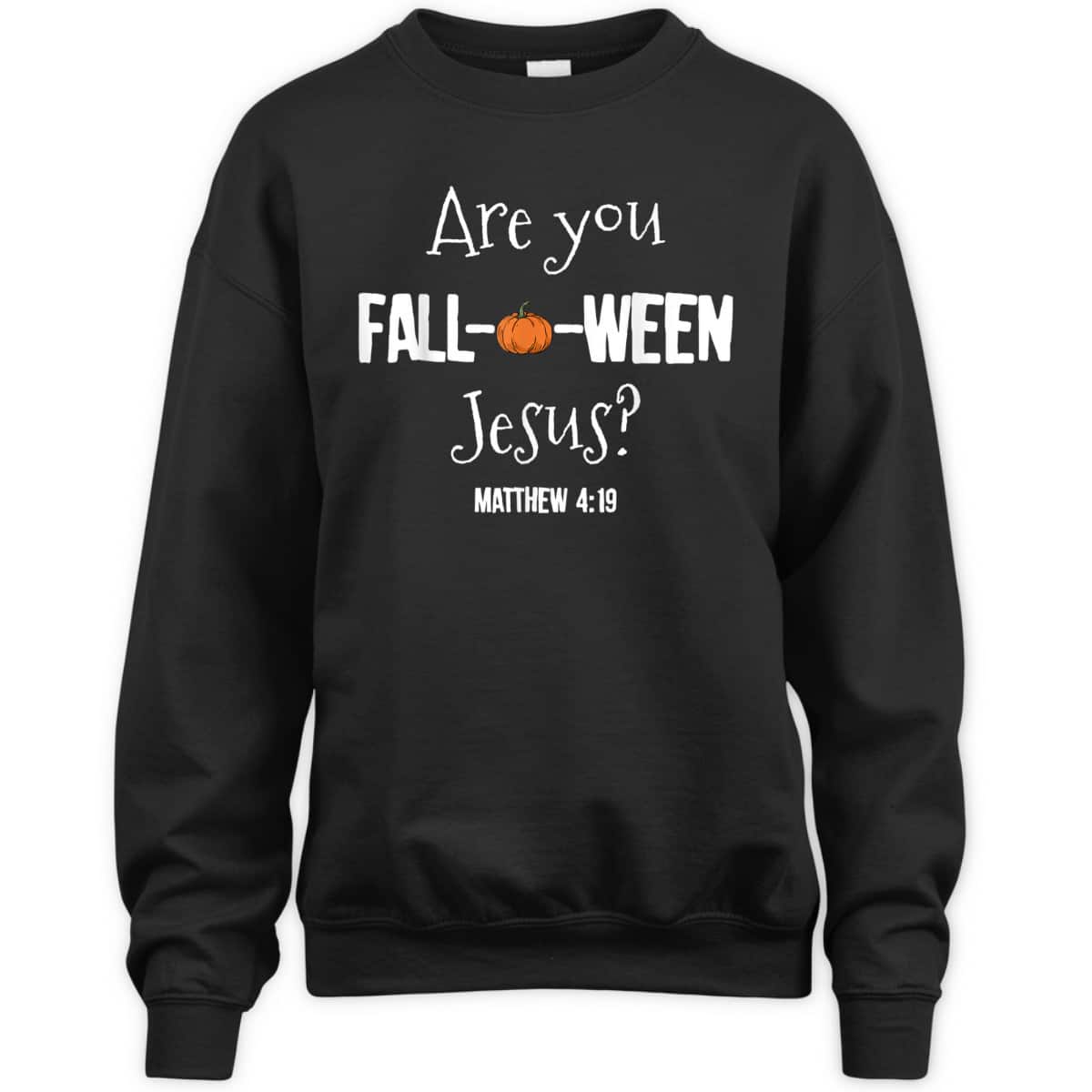 Halloween T-Shirt Are You Fall-o-ween Jesus Matthew Christian Faith Gift Halloween T-Shirt Are You Fall-o-ween Jesus Matthew Christian Faith Gift