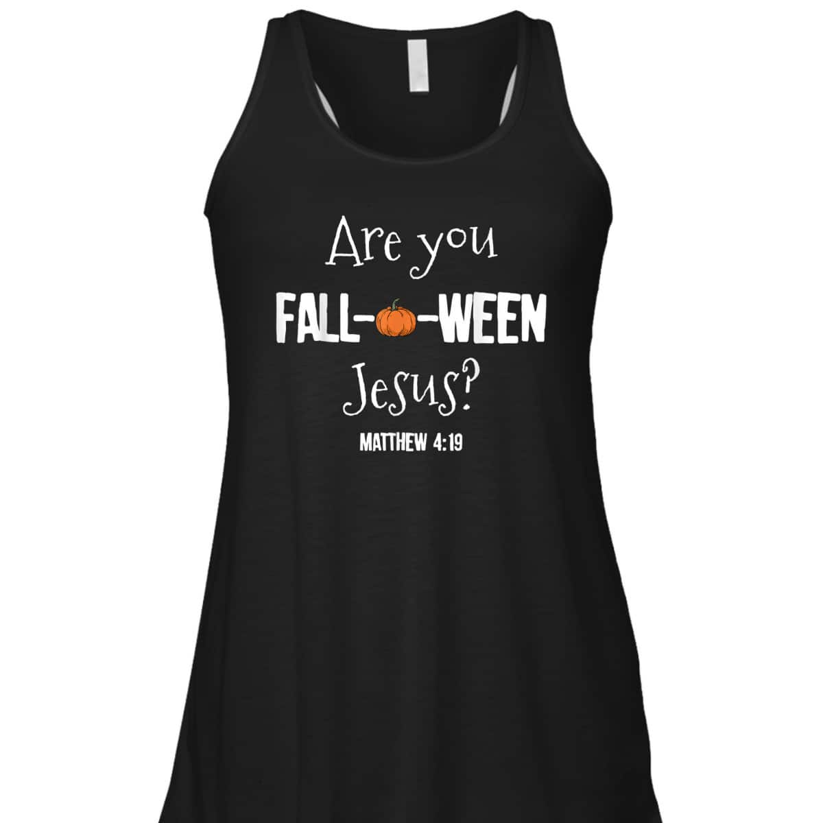 Halloween T-Shirt Are You Fall-o-ween Jesus Matthew Christian Faith Gift Halloween T-Shirt Are You Fall-o-ween Jesus Matthew Christian Faith Gift