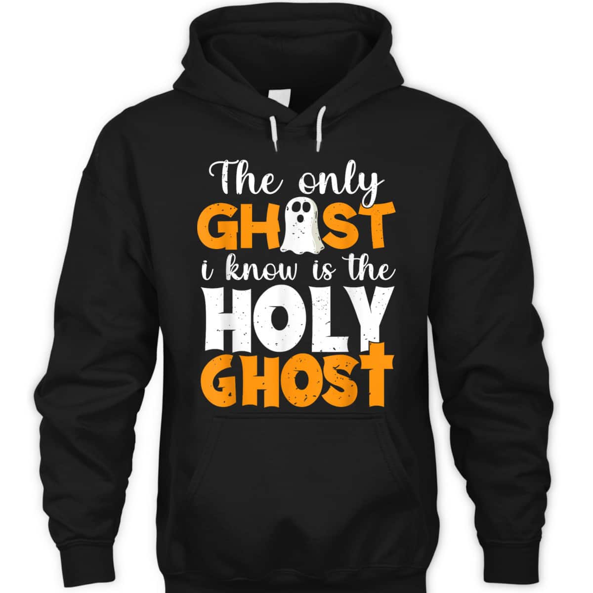 The Only Ghost I Know Is The Holy Ghost Halloween Christian T-Shirt The Only Ghost I Know Is The Holy Ghost Halloween Christian T-Shirt