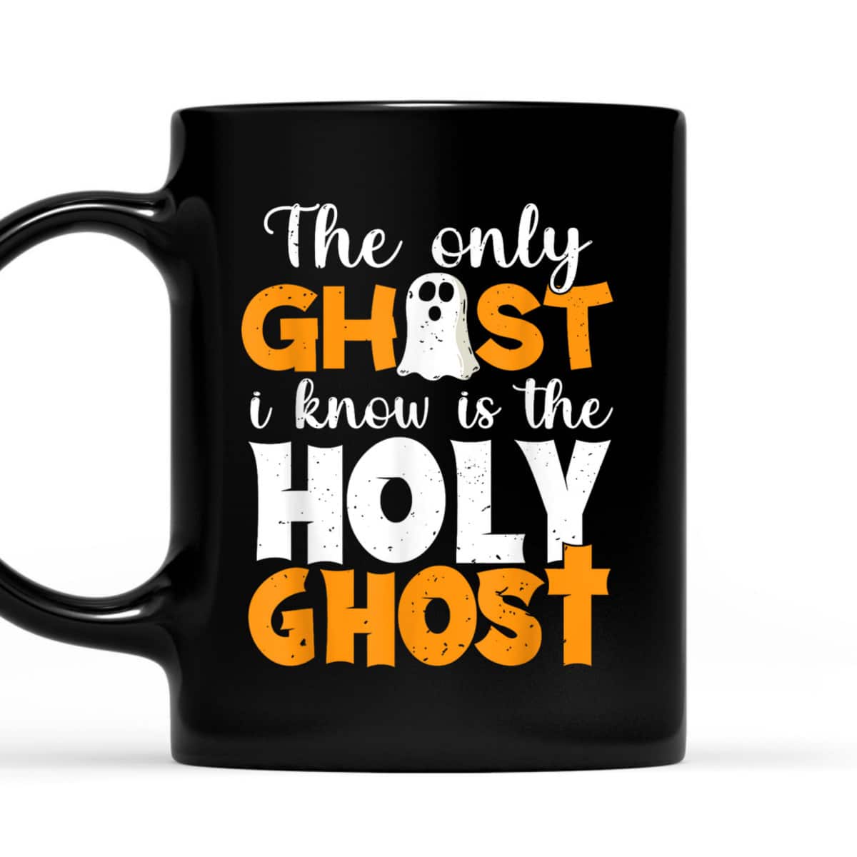 The Only Ghost I Know Is The Holy Ghost Halloween Christian T-Shirt The Only Ghost I Know Is The Holy Ghost Halloween Christian T-Shirt