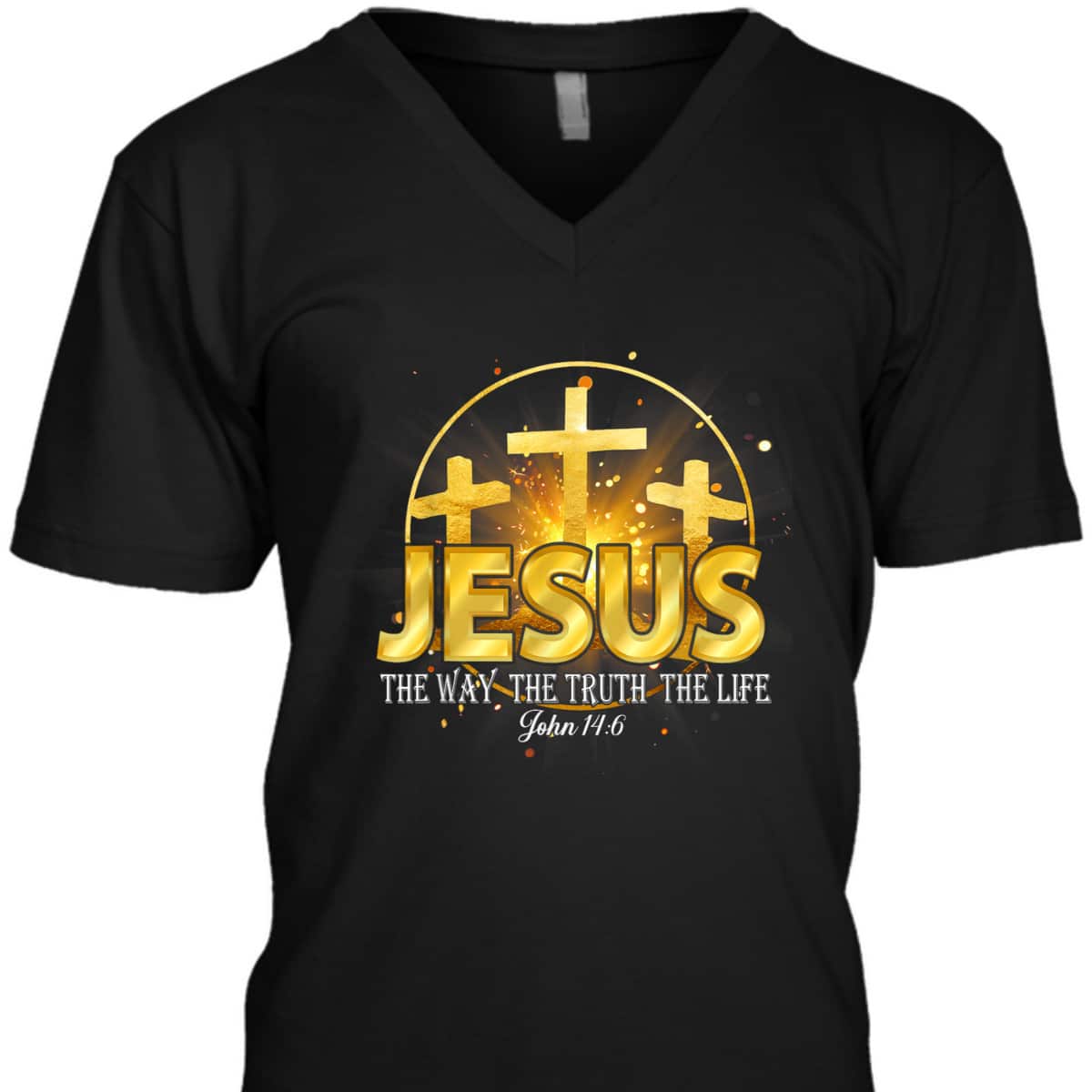 Jesus The Way The Truth The Life Bible Verse John 16:4 Christian T-Shirt Jesus The Way The Truth The Life Bible Verse John 16:4 Christian T-Shirt
