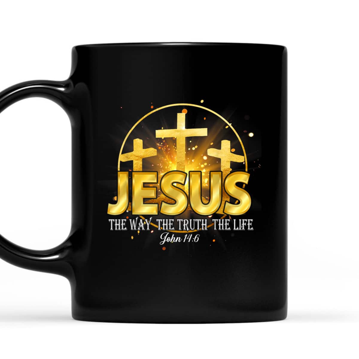 Jesus The Way The Truth The Life Bible Verse John 16:4 Christian T-Shirt Jesus The Way The Truth The Life Bible Verse John 16:4 Christian T-Shirt
