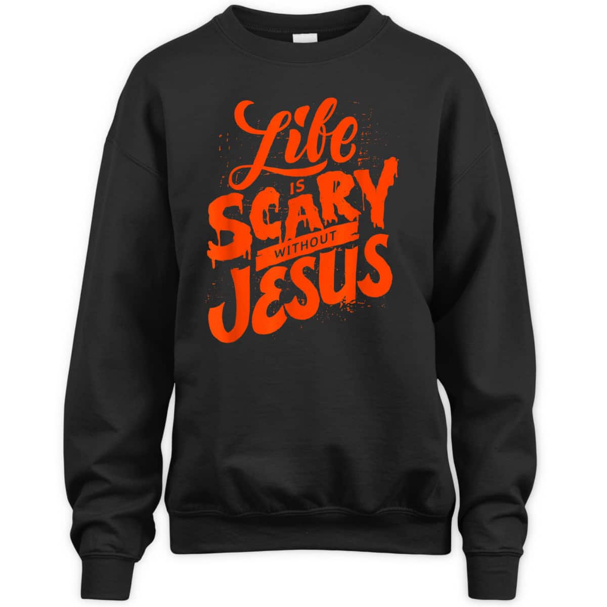 Life Is Scary Without Jesus Christian Faith Halloween T-Shirt Life Is Scary Without Jesus Christian Faith Halloween T-Shirt