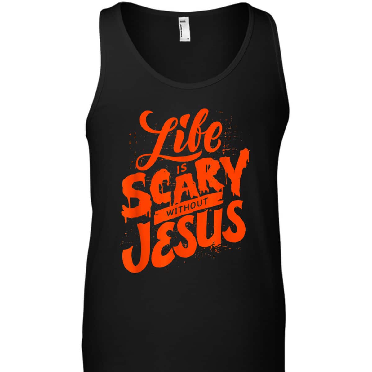 Life Is Scary Without Jesus Christian Faith Halloween T-Shirt