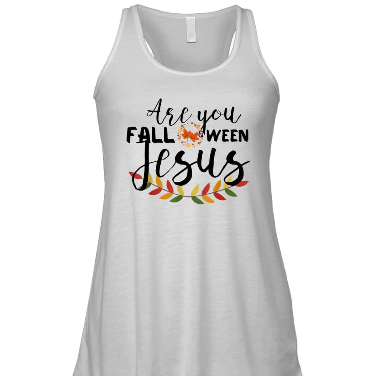 Are You Fall-O-Ween Jesus Christian Halloween Pumpkin Lover T-Shirt Are You Fall-O-Ween Jesus Christian Halloween Pumpkin Lover T-Shirt