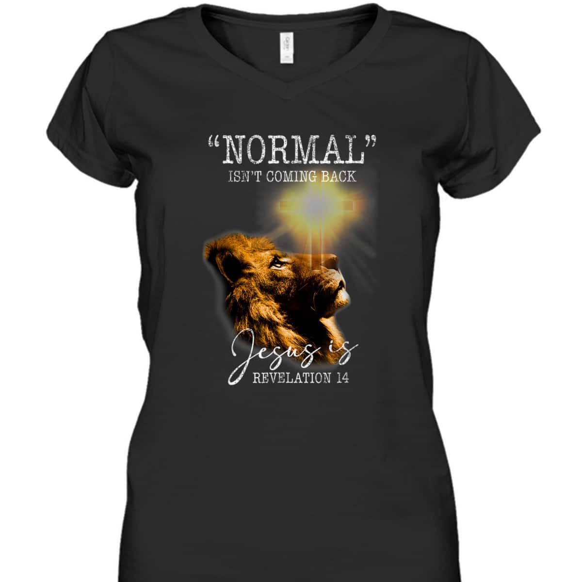 Normal Isn't Coming Back But Jesus Is Lion Bible Verse Cross Christian T-Shirt