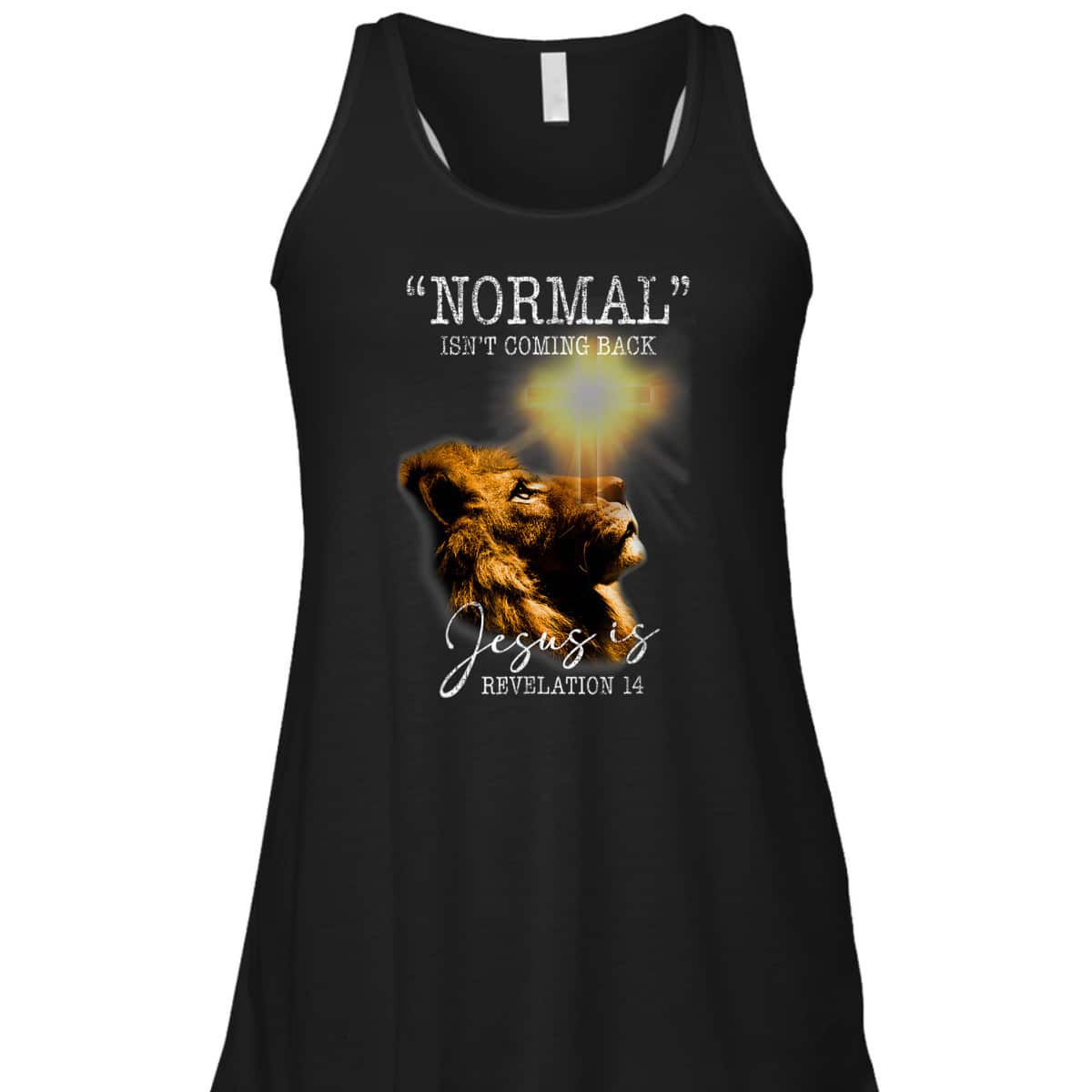 Normal Isn't Coming Back But Jesus Is Lion Bible Verse Cross Christian T-Shirt Normal Isn't Coming Back But Jesus Is Lion Bible Verse Cross Christian T-Shirt