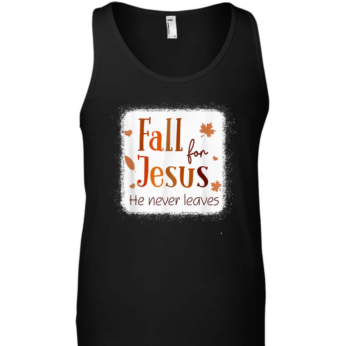Christian T-Shirt Fall For Jesus He Never Leaves Autumn Thanksgiving Halloween Christian T-Shirt Fall For Jesus He Never Leaves Autumn Thanksgiving Halloween