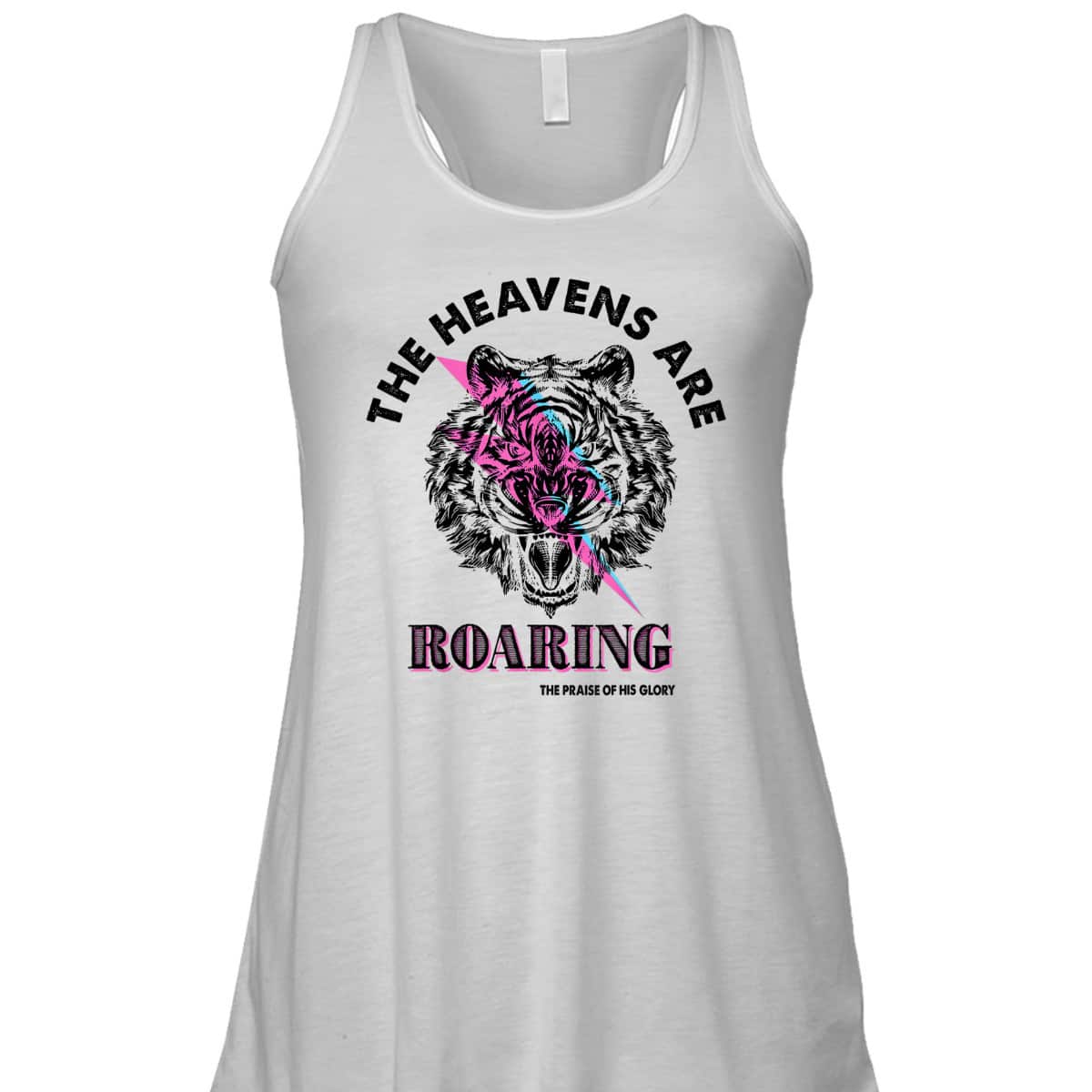 The Heaven Are Roaring Bible Verse Christian The Praise Of His Glory T-Shirt