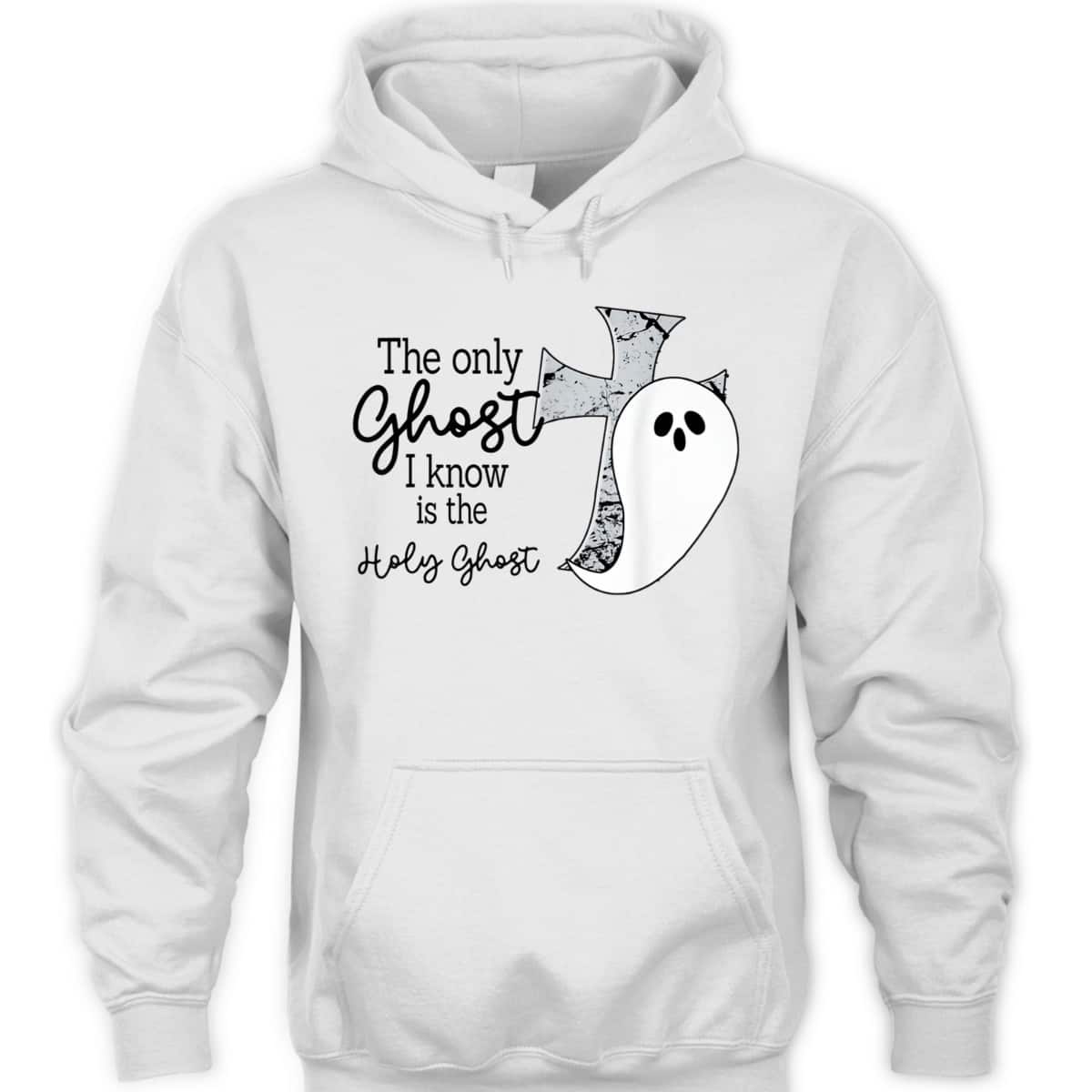Halloween T-Shirt Christian The Only Ghost I Know Is The Holy Ghost Halloween T-Shirt Christian The Only Ghost I Know Is The Holy Ghost