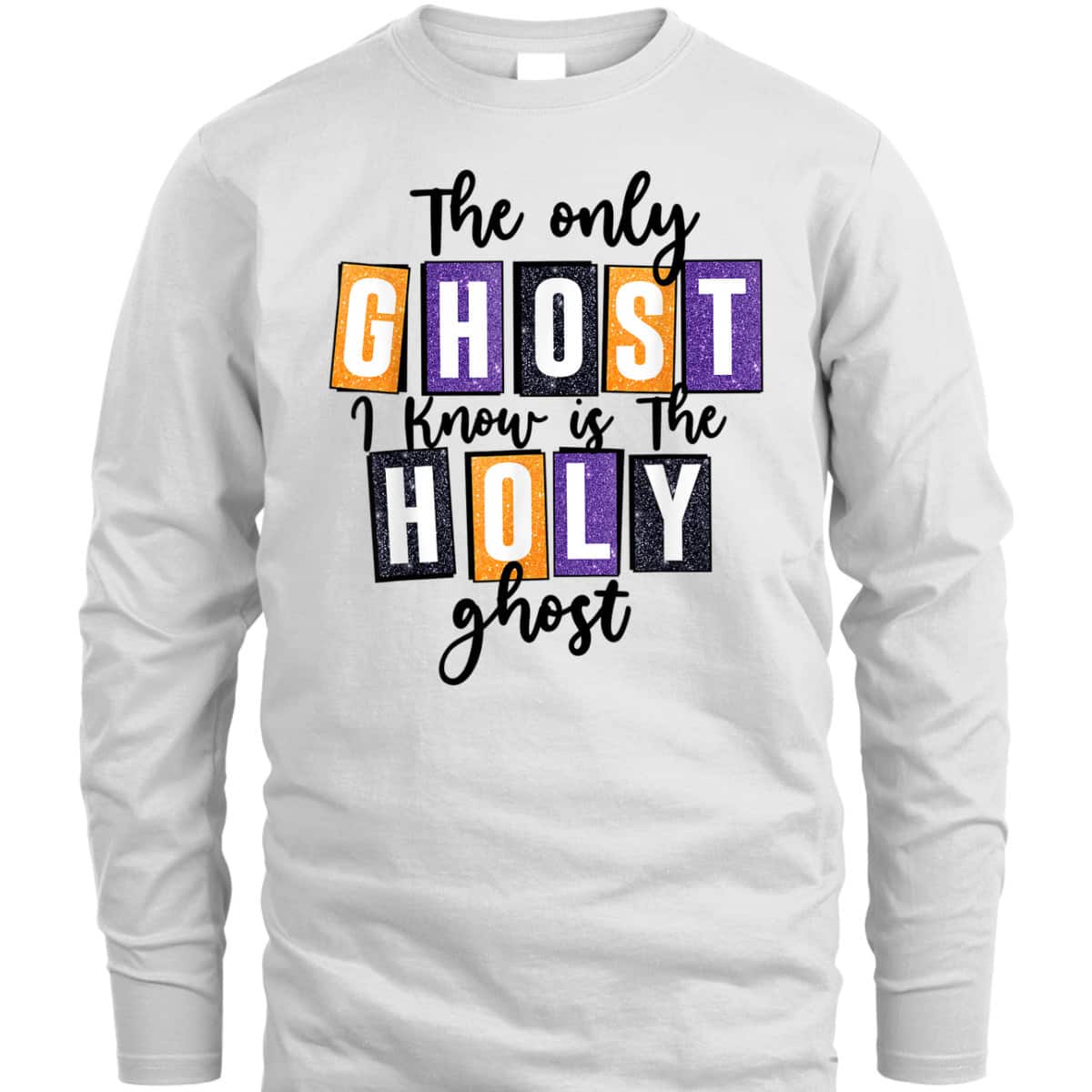 Christian The Only Ghost I Know Is The Holy Ghost Halloween T-Shirt Christian The Only Ghost I Know Is The Holy Ghost Halloween T-Shirt