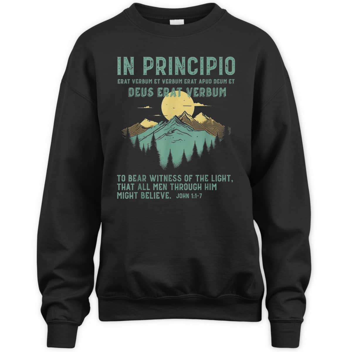 To Bear Witness Of The Light That All Men Through Him Might Believe Bible Verse John 1:1-7 T-Shirt