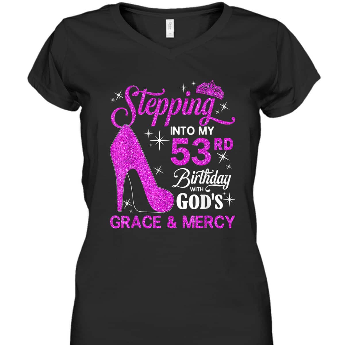 Stepping Into My 53rd Birthday With God's Grace And Mercy T-Shirt Stepping Into My 53rd Birthday With God's Grace And Mercy T-Shirt