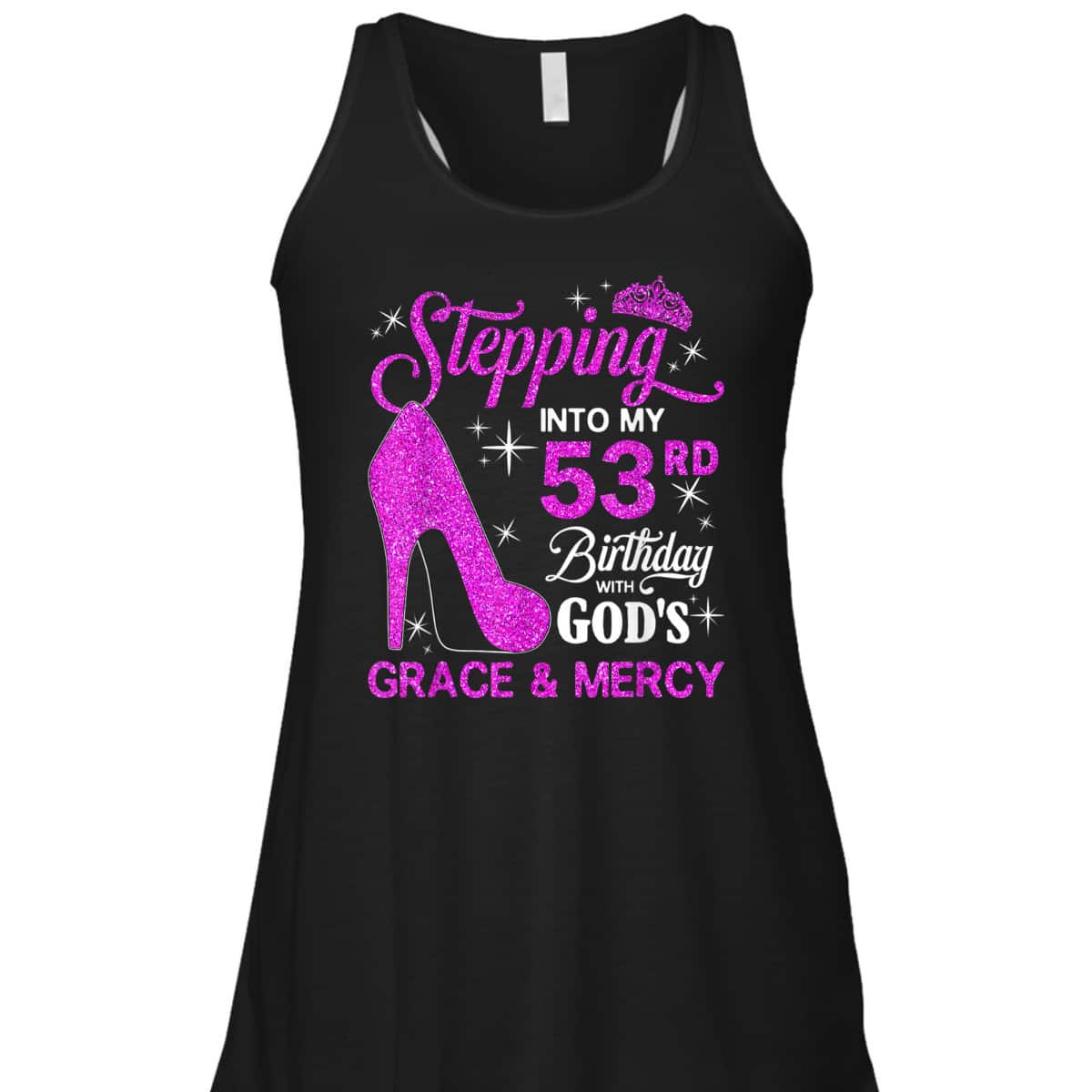 Stepping Into My 53rd Birthday With God's Grace And Mercy T-Shirt Stepping Into My 53rd Birthday With God's Grace And Mercy T-Shirt
