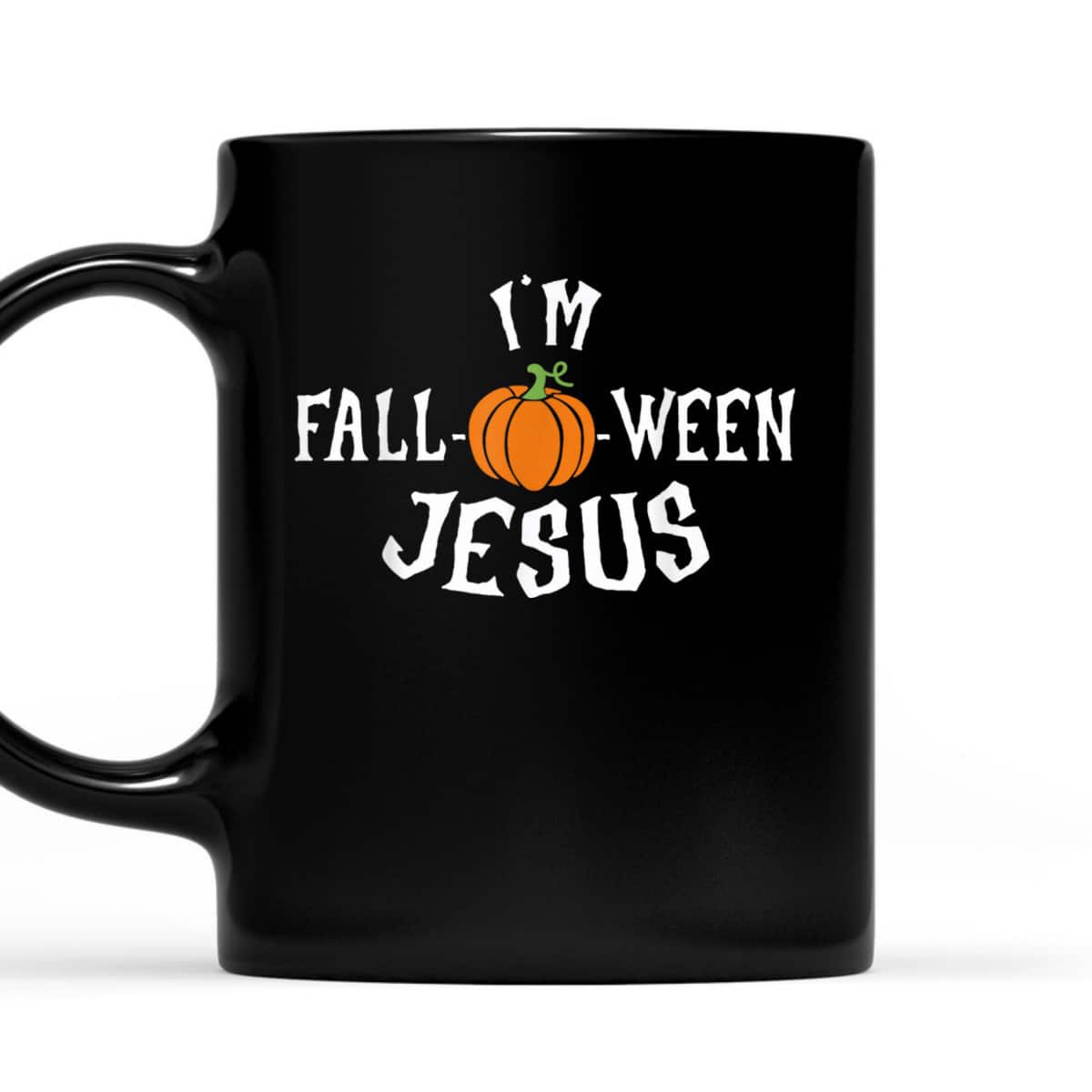 Funny I'm Fall-o-ween Jesus Halloween Fall Pumpkin Christian T-Shirt Funny I'm Fall-o-ween Jesus Halloween Fall Pumpkin Christian T-Shirt