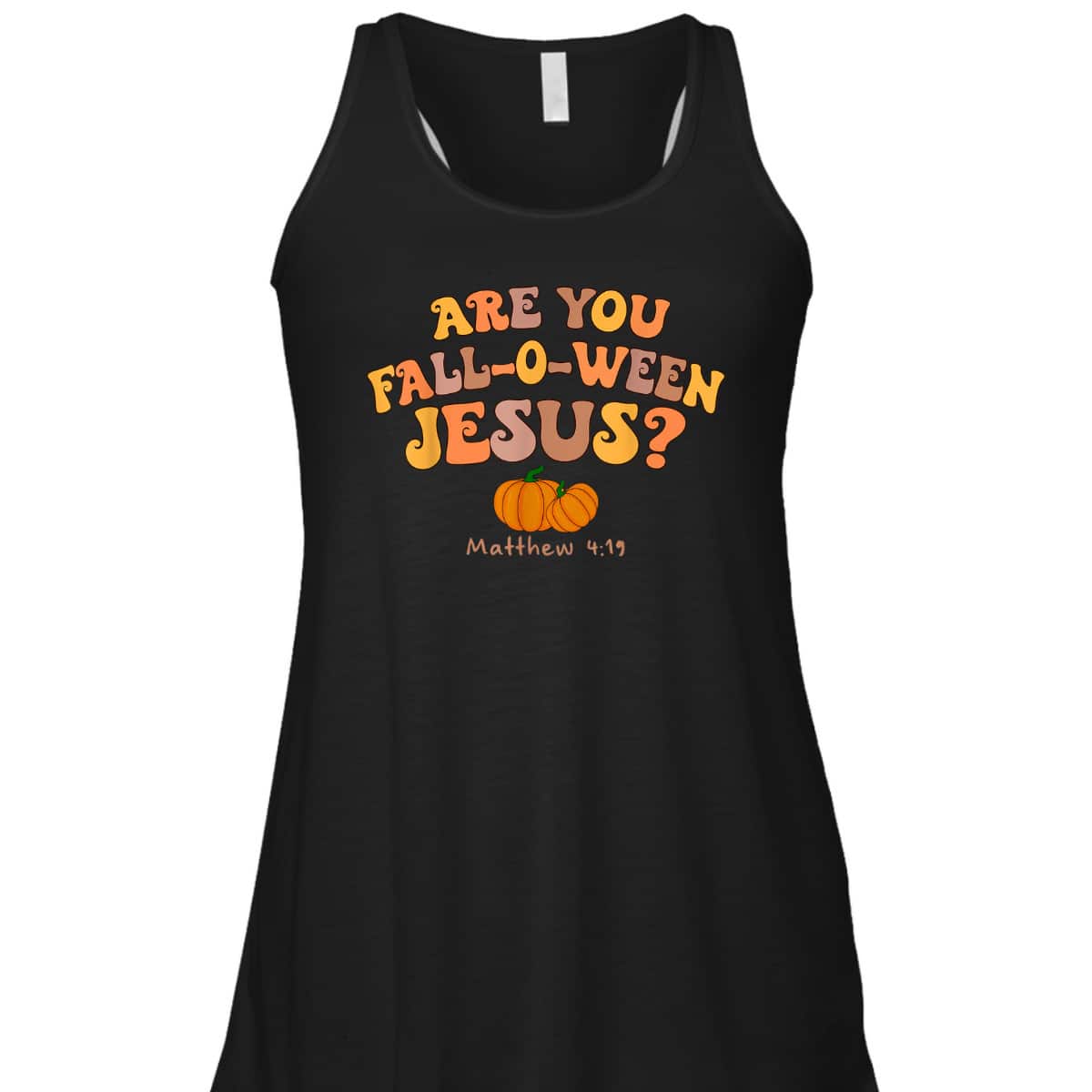 Are You Fall-o-ween Jesus Matthew Christian Faith Halloween T-Shirt Are You Fall-o-ween Jesus Matthew Christian Faith Halloween T-Shirt