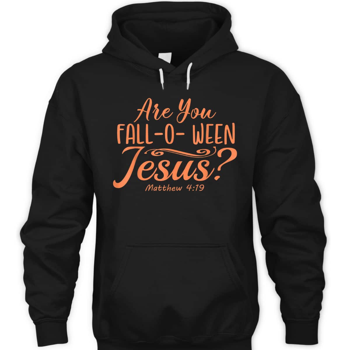 Halloween Are You Fall-o-ween Jesus Christian Faith Bible Verse Matthew T-Shirt Halloween Are You Fall-o-ween Jesus Christian Faith Bible Verse Matthew T-Shirt