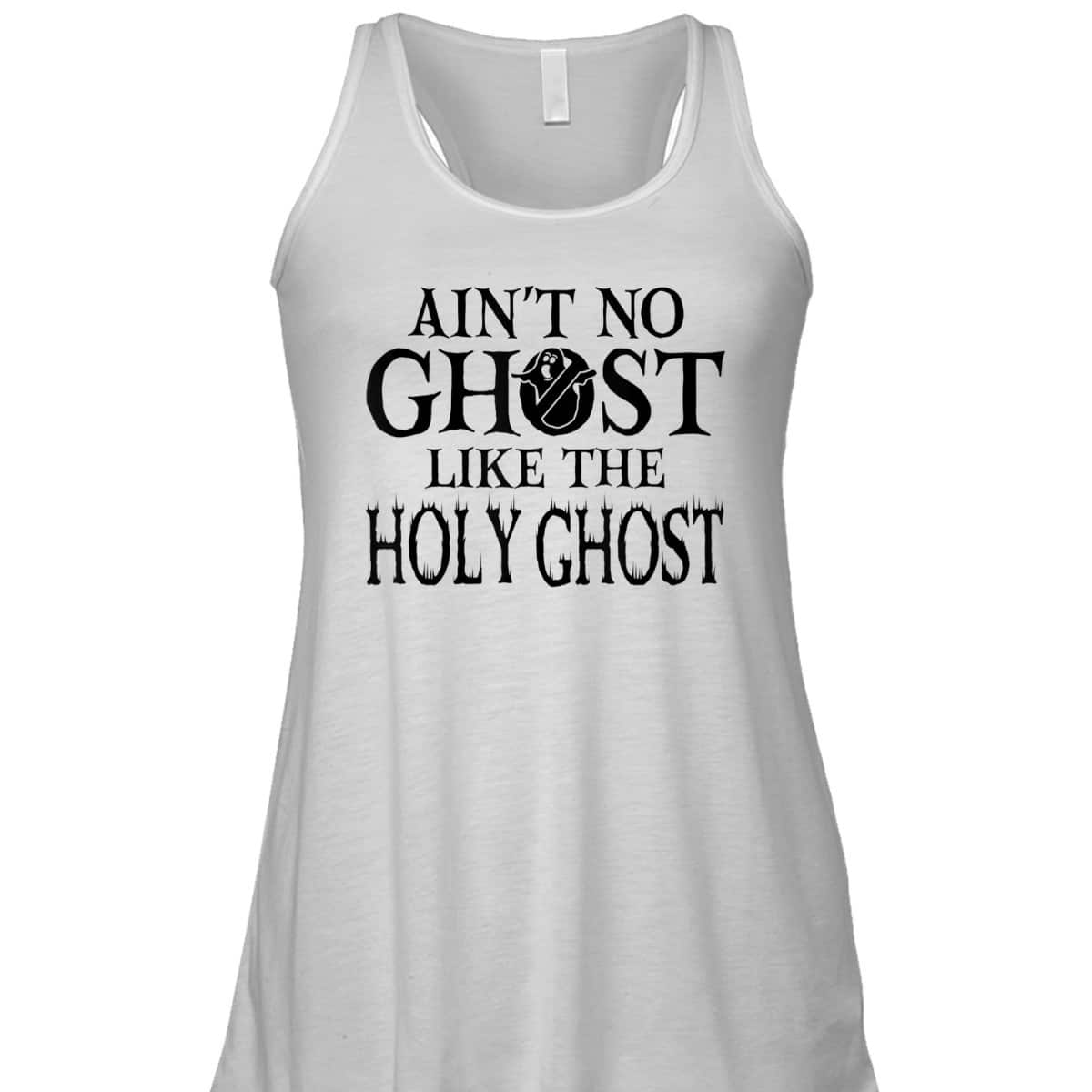 Halloween Ain't No Ghost Like The Holy Ghost Christian T-Shirt Halloween Ain't No Ghost Like The Holy Ghost Christian T-Shirt