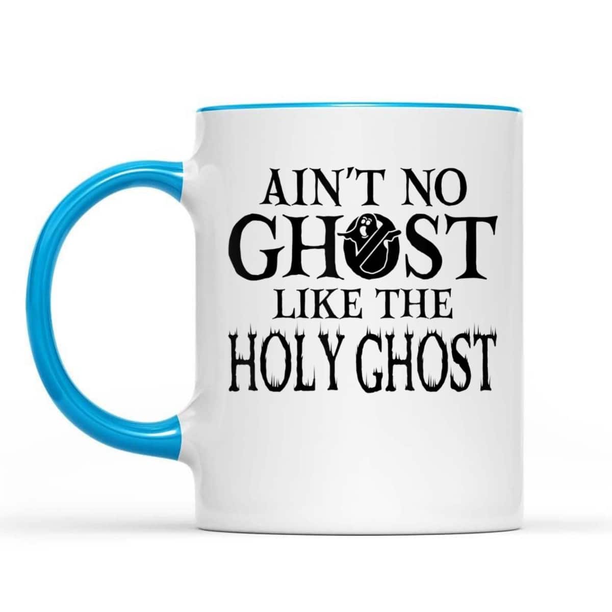 Halloween Ain't No Ghost Like The Holy Ghost Christian T-Shirt Halloween Ain't No Ghost Like The Holy Ghost Christian T-Shirt