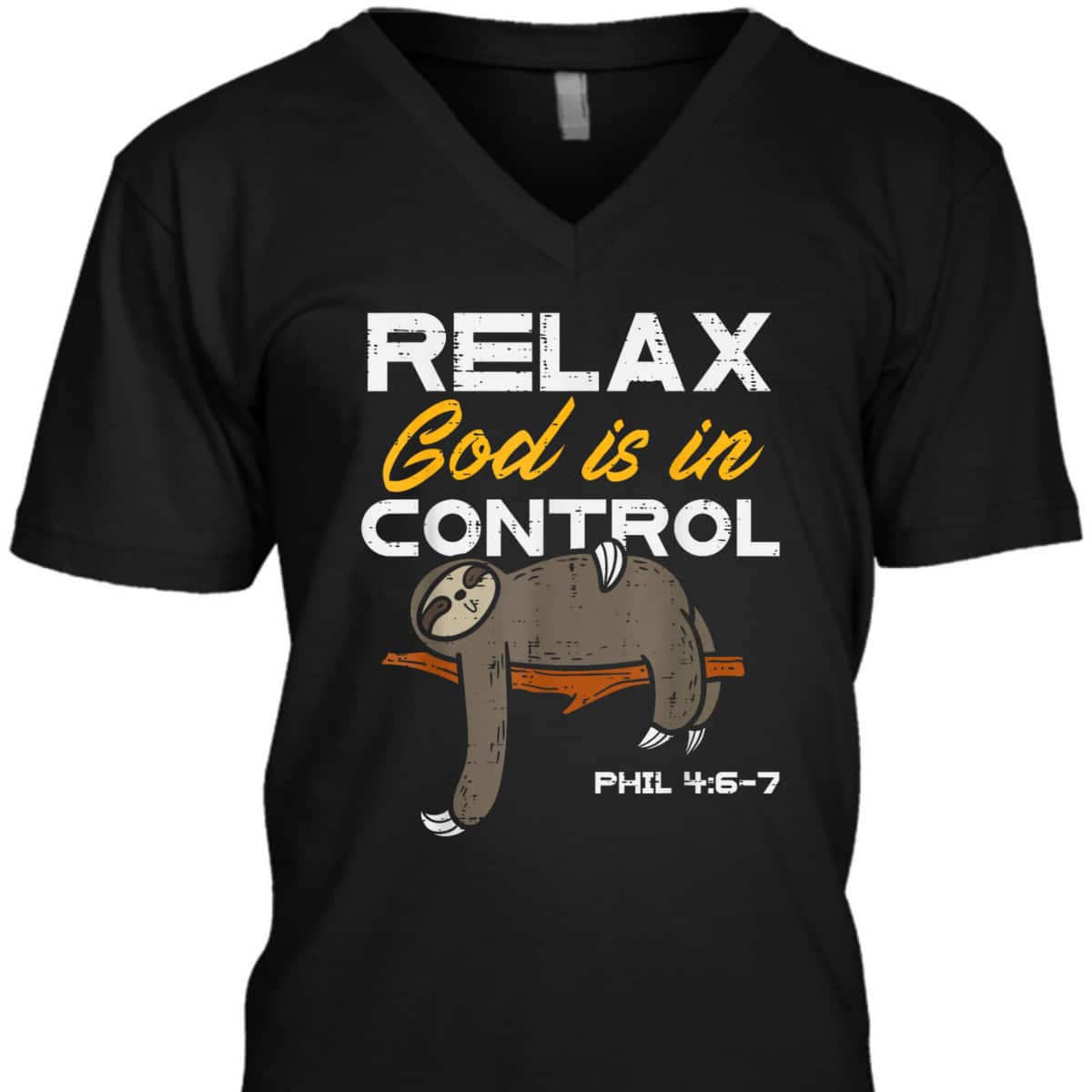 Sloth Relax God Is In Control Jesus Funny Christian T-Shirt Sloth Relax God Is In Control Jesus Funny Christian T-Shirt