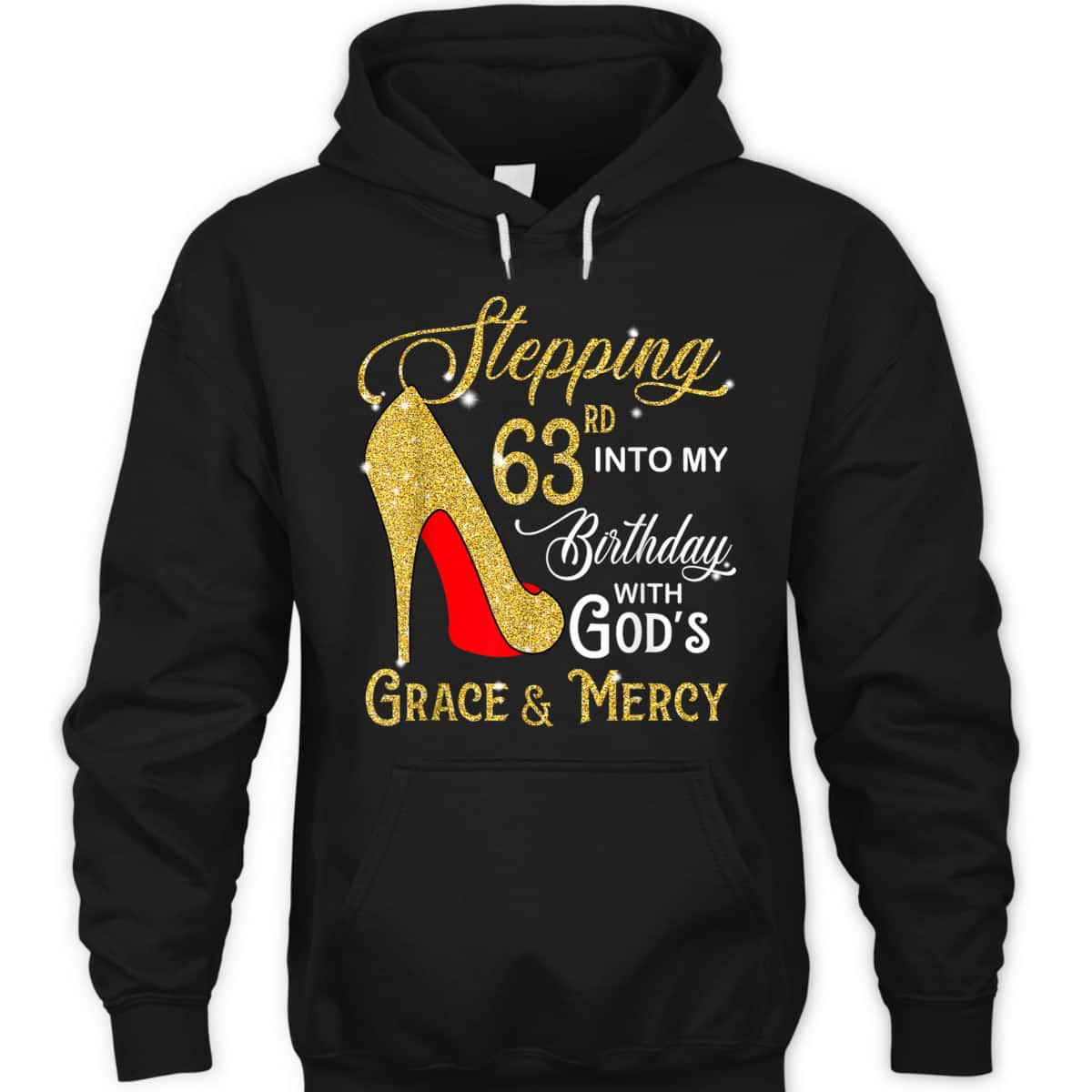 Stepping Into My 63rd Birthday With God's Grace And Mercy T-Shirt Stepping Into My 63rd Birthday With God's Grace And Mercy T-Shirt