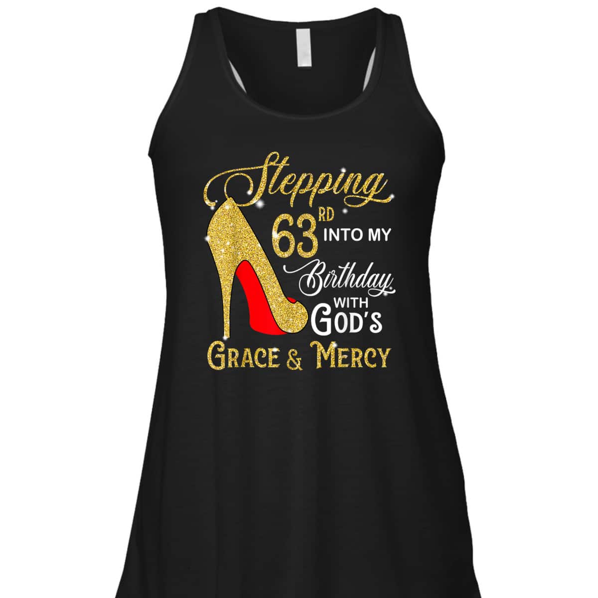 Stepping Into My 63rd Birthday With God's Grace And Mercy T-Shirt Stepping Into My 63rd Birthday With God's Grace And Mercy T-Shirt