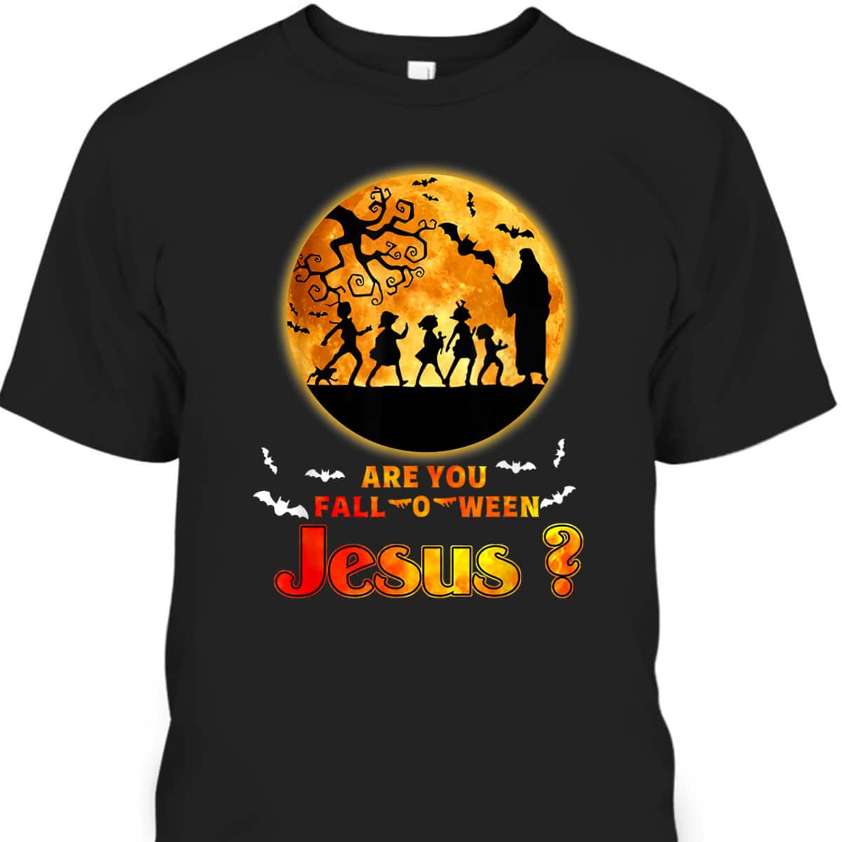 Halloween Skeletons Are You Fall-o-ween Jesus Matthew Christian Faith T-Shirt Halloween Skeletons Are You Fall-o-ween Jesus Matthew Christian Faith T-Shirt