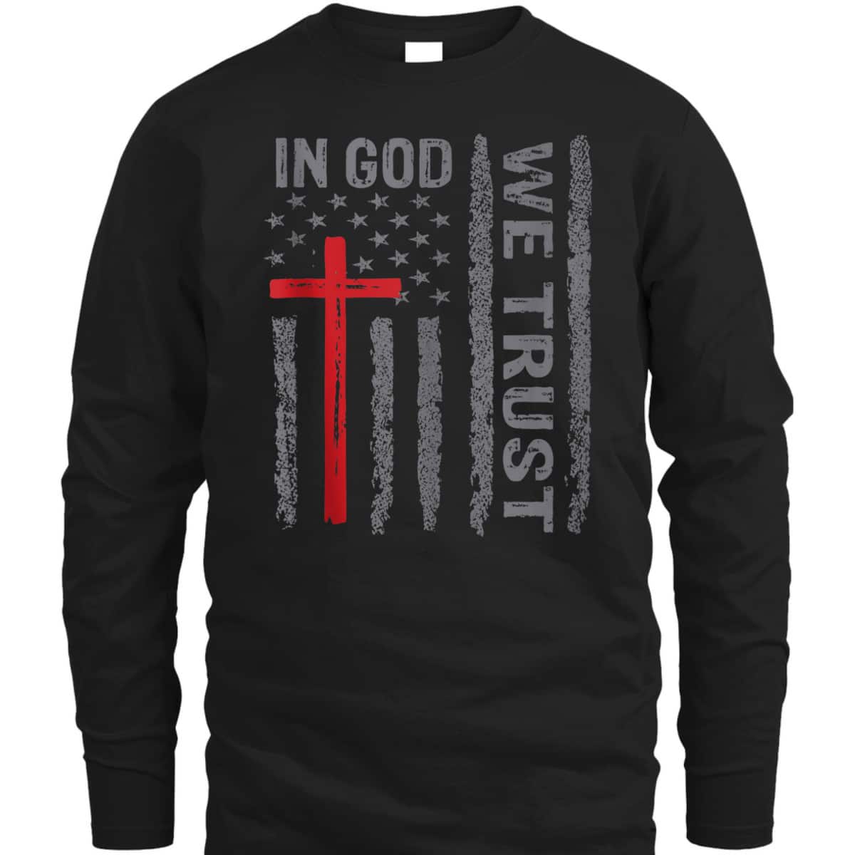 In God We Trust Christian US Flag Religious T-Shirt In God We Trust Christian US Flag Religious T-Shirt