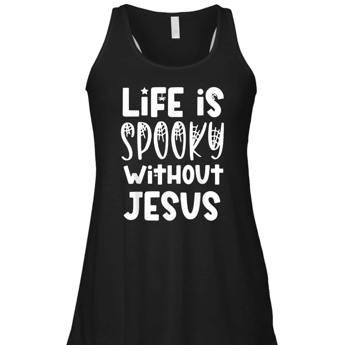 Life Is Spooky Without Jesus Christian Halloween Religious T-Shirt Life Is Spooky Without Jesus Christian Halloween Religious T-Shirt