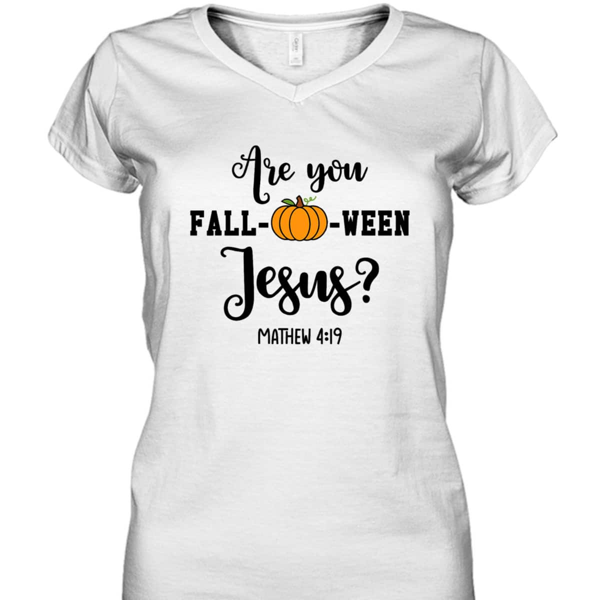 Are You Fall-O-Ween Jesus Halloween Christian Pumpkin T-Shirt For Friend Are You Fall-O-Ween Jesus Halloween Christian Pumpkin T-Shirt For Friend