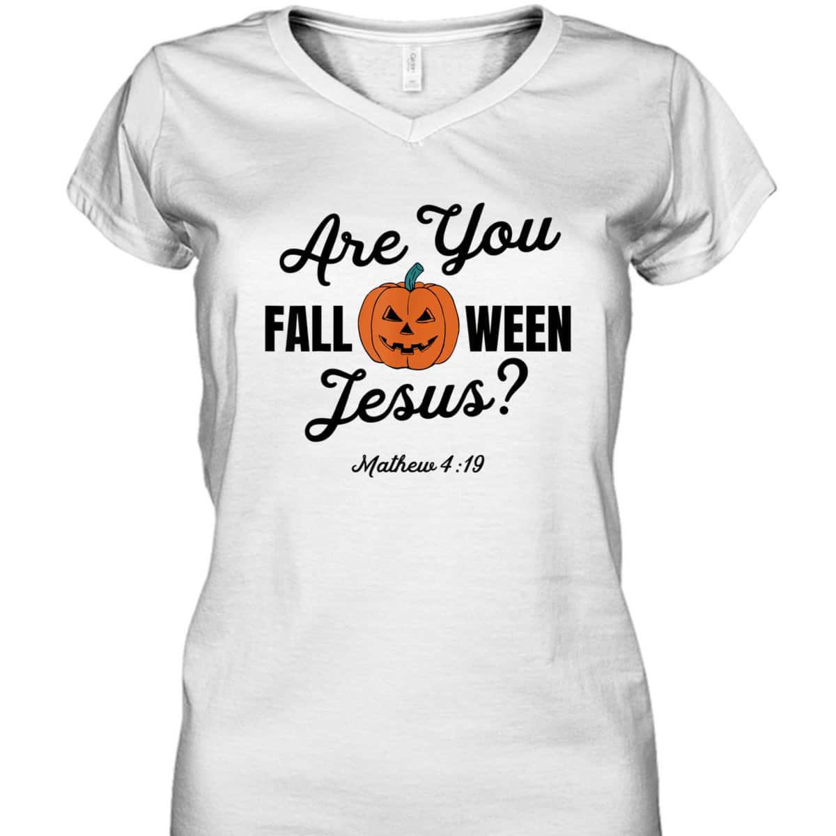Halloween Are You Fall-O-Ween Jesus Matthew Christian Faith Pumpkin T-Shirt Halloween Are You Fall-O-Ween Jesus Matthew Christian Faith Pumpkin T-Shirt