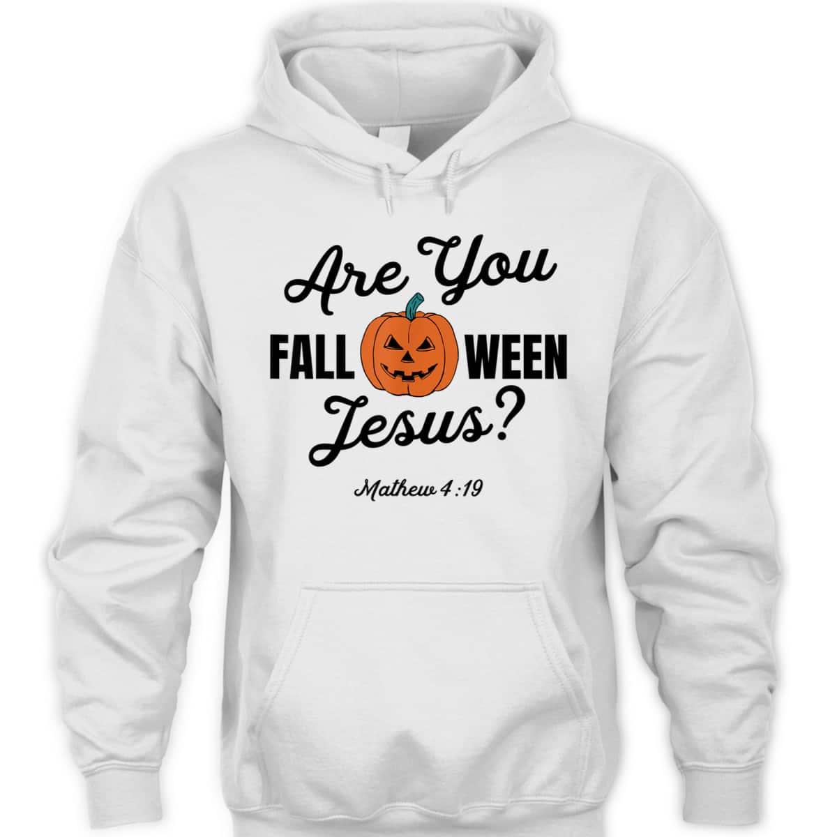 Halloween Are You Fall-O-Ween Jesus Matthew Christian Faith Pumpkin T-Shirt Halloween Are You Fall-O-Ween Jesus Matthew Christian Faith Pumpkin T-Shirt