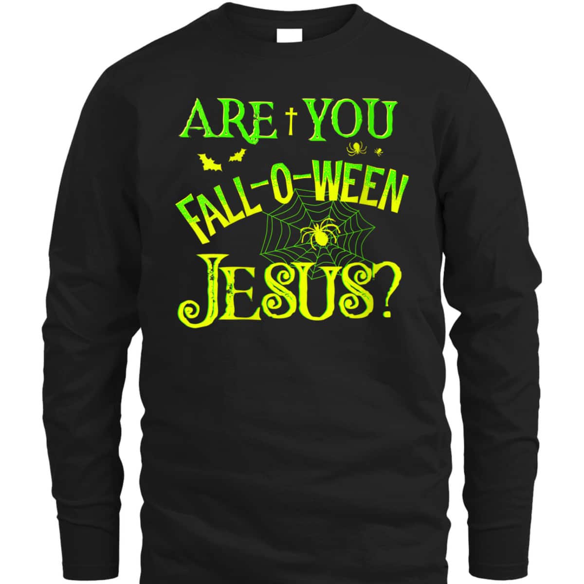 Christian Halloween Are You Fall-o-ween Jesus T-Shirt Christian Halloween Are You Fall-o-ween Jesus T-Shirt