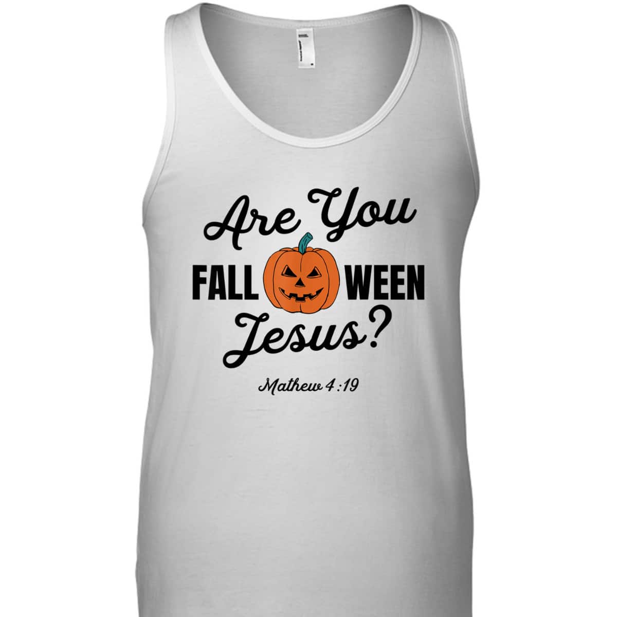Halloween Are You Fall-O-Ween Jesus Matthew Christian Faith Pumpkin T-Shirt Halloween Are You Fall-O-Ween Jesus Matthew Christian Faith Pumpkin T-Shirt