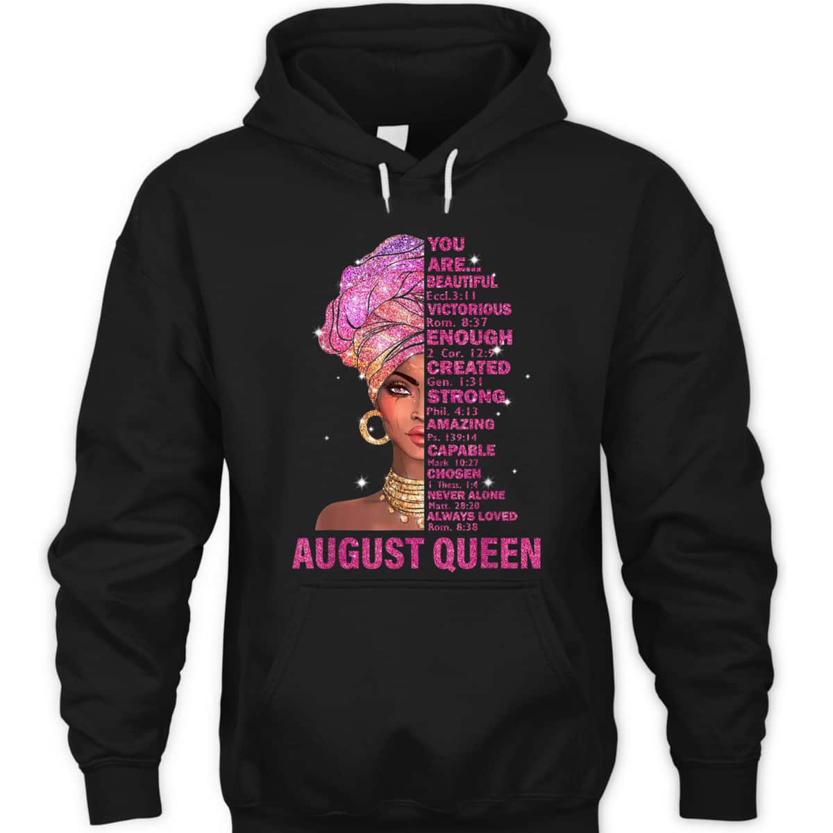 August Queen Christian Bible Verse You Are T-Shirt August Queen Christian Bible Verse You Are T-Shirt
