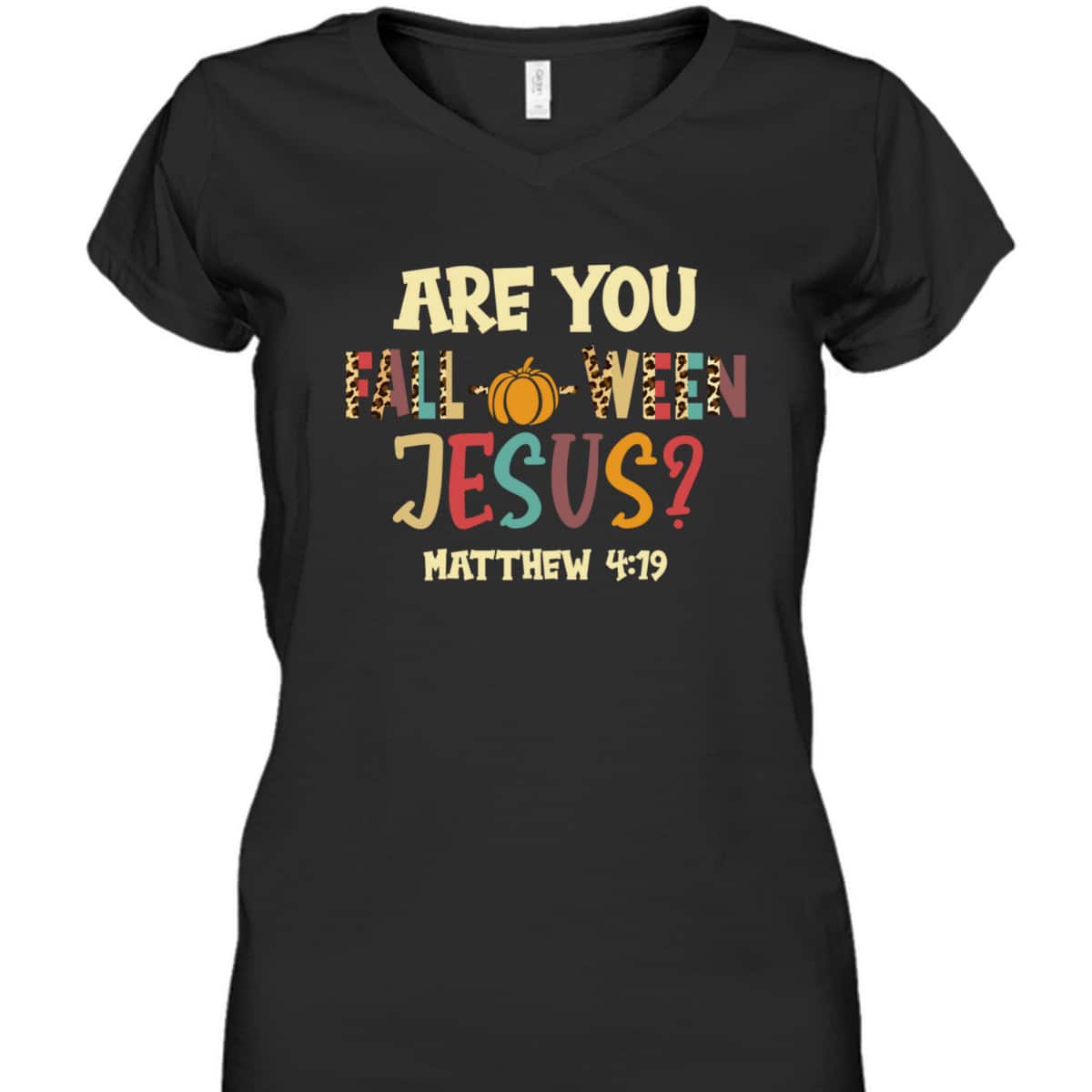 Happy Halloween Are You Fall-o-ween Jesus Matthew Christian T-Shirt Happy Halloween Are You Fall-o-ween Jesus Matthew Christian T-Shirt