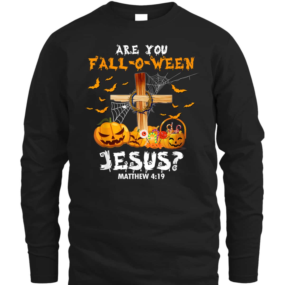 Halloween Christian T-Shirt Are You Fall O Ween Jesus Matthew Bible Verse Halloween Christian T-Shirt Are You Fall O Ween Jesus Matthew Bible Verse
