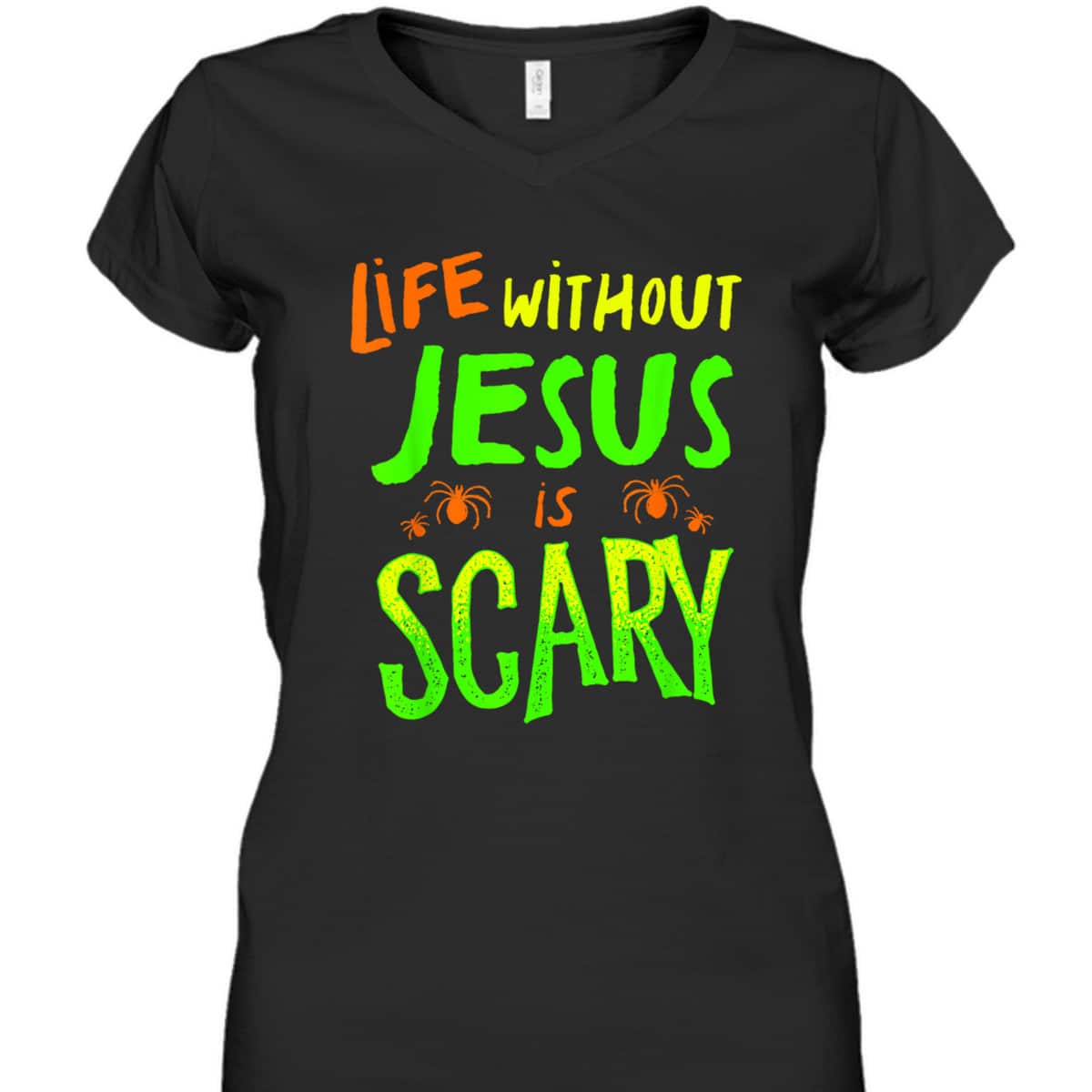 Christian Halloween T-Shirt Life Without Jesus Is Scary Fall Christian Halloween T-Shirt Life Without Jesus Is Scary Fall