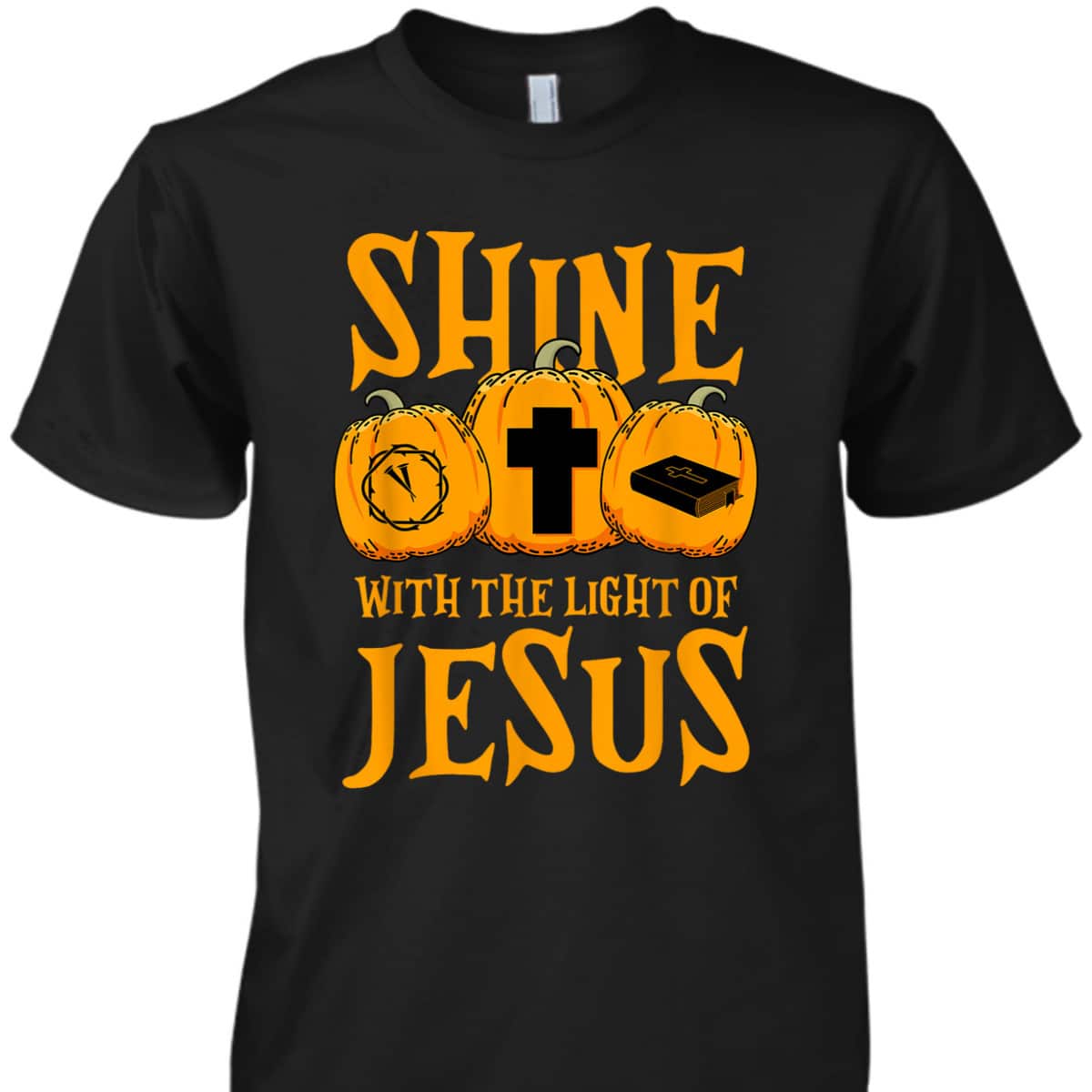 Shine With The Light Of Jesus Halloween Christian T-Shirt Shine With The Light Of Jesus Halloween Christian T-Shirt
