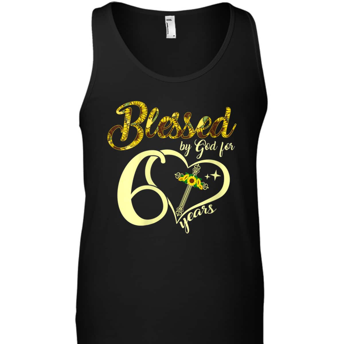 60 Years Old Birthday Sunflower Christian Cross Blessed By God T-Shirt 60 Years Old Birthday Sunflower Christian Cross Blessed By God T-Shirt