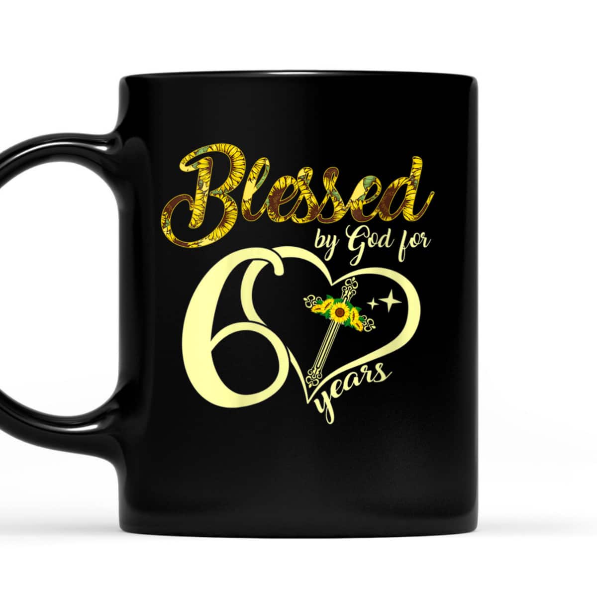 60 Years Old Birthday Sunflower Christian Cross Blessed By God T-Shirt 60 Years Old Birthday Sunflower Christian Cross Blessed By God T-Shirt