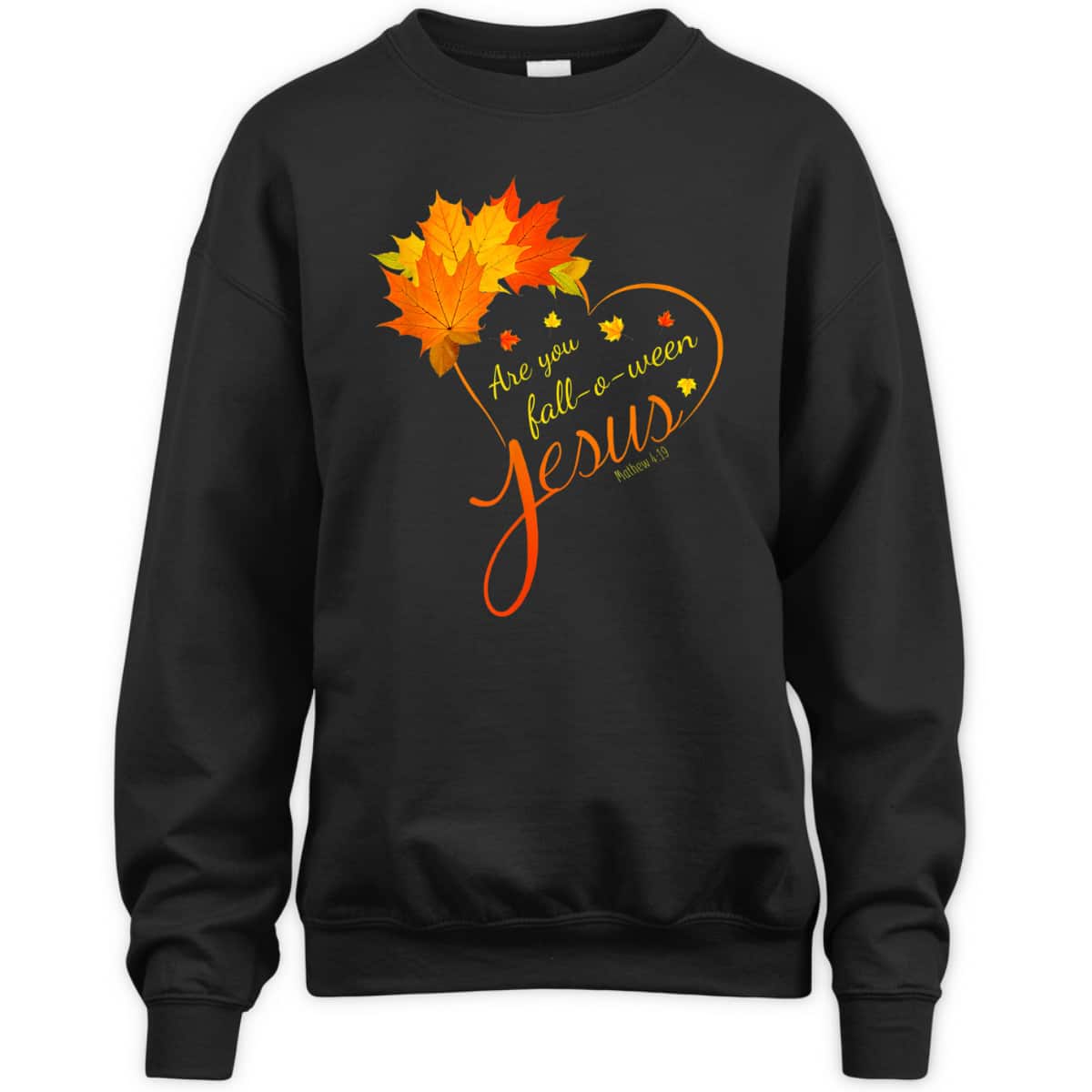 Are You Fall-o-ween Jesus Christian Halloween Bible Verse T-Shirt