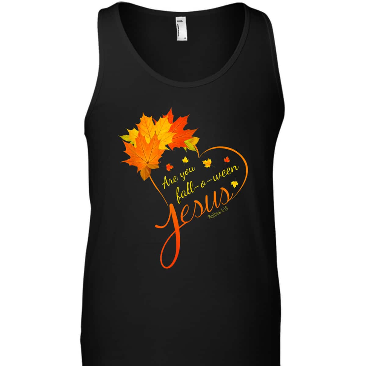 Are You Fall-o-ween Jesus Christian Halloween Bible Verse T-Shirt