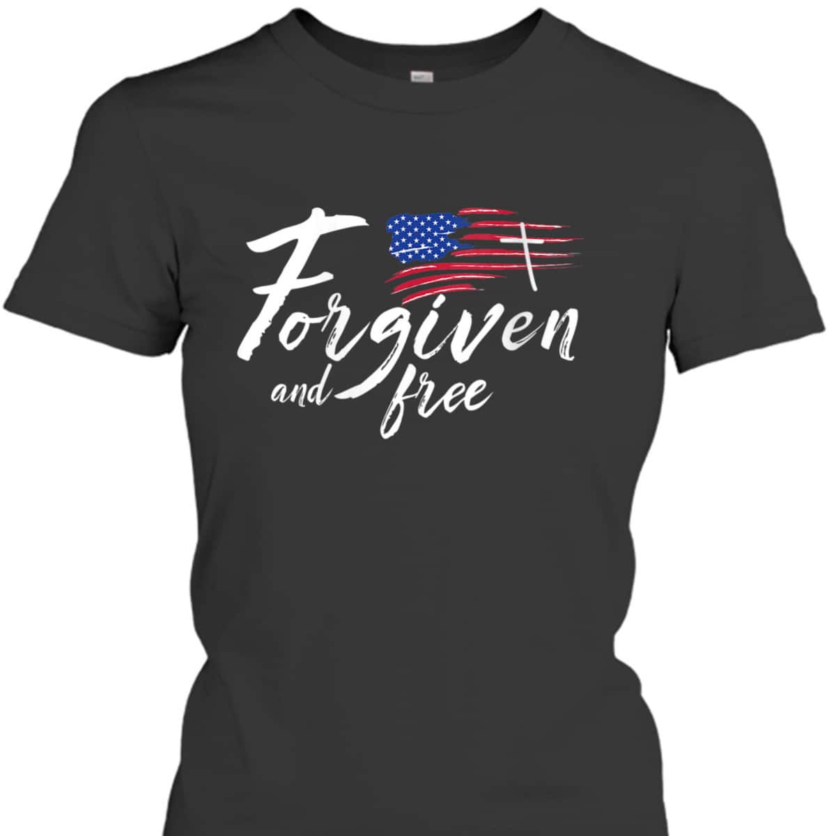 US Flag American Forgiven And Free 4th Of July Christian T-Shirt US Flag American Forgiven And Free 4th Of July Christian T-Shirt