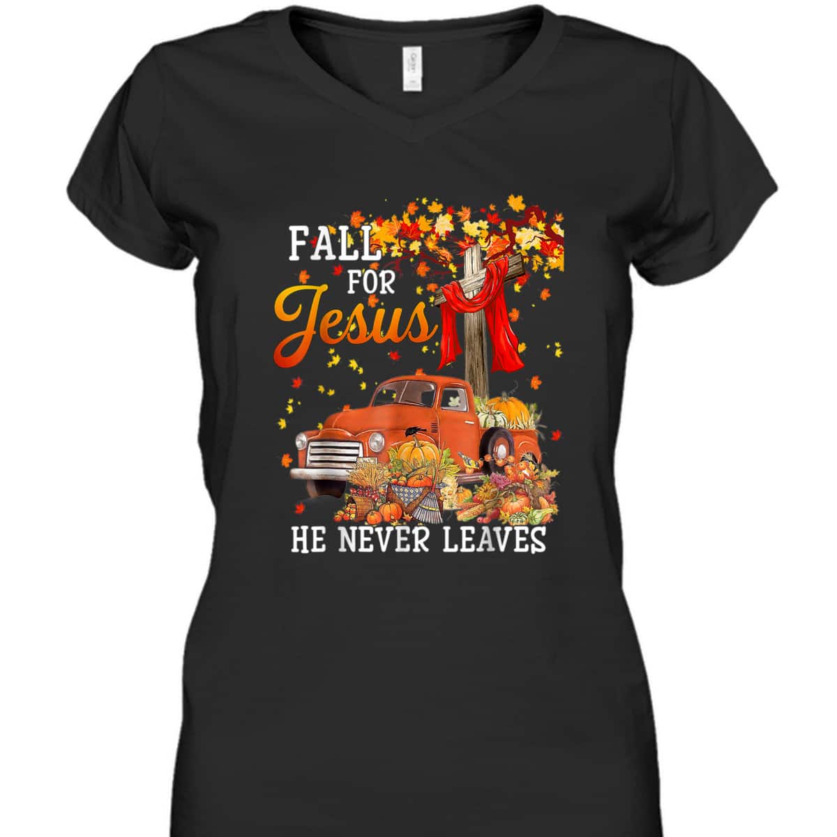 Fall For Jesus He Never Leaves Christian Cross Jesus Lover Thanksgiving Halloween T-Shirt Fall For Jesus He Never Leaves Christian Cross Jesus Lover Thanksgiving Halloween T-Shirt