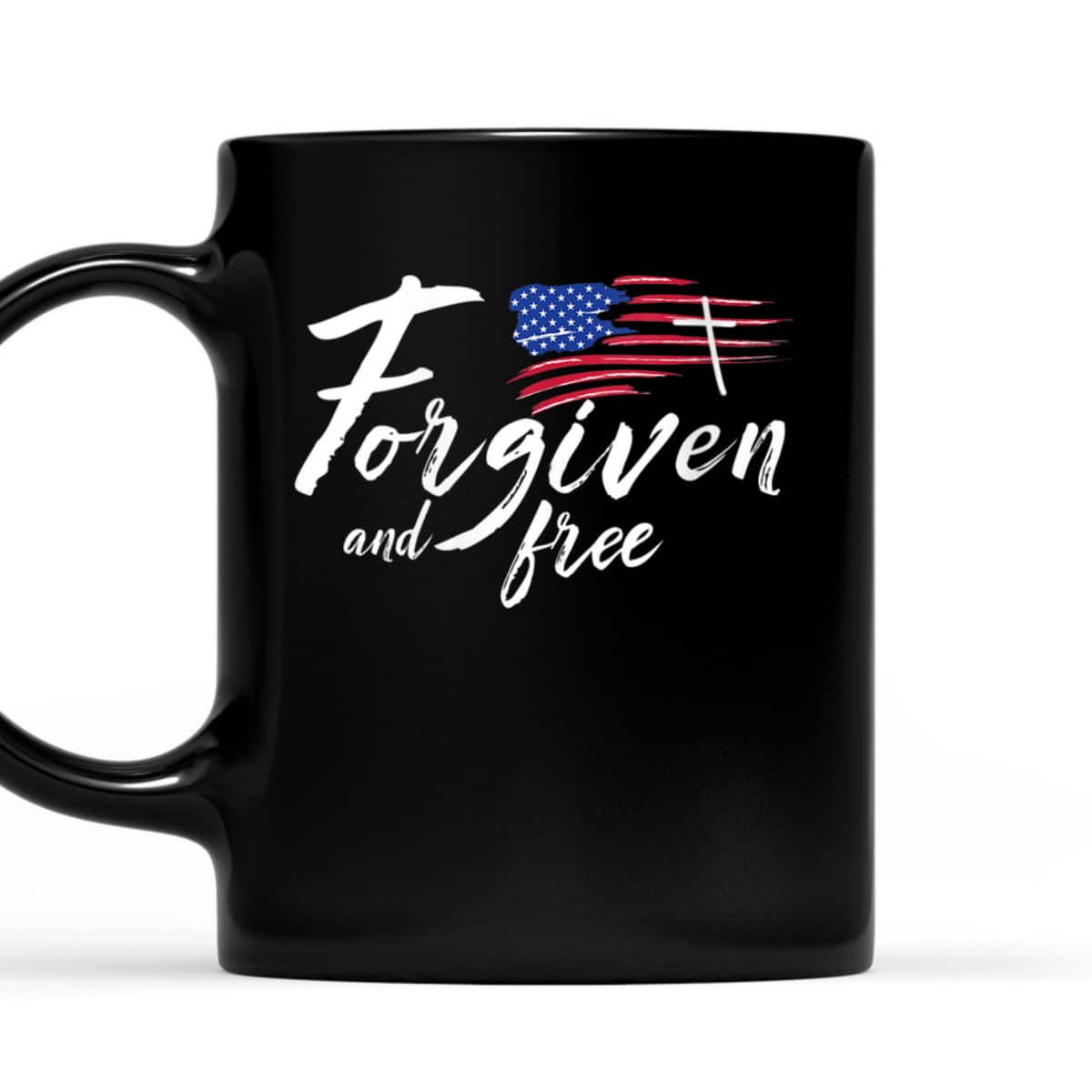 US Flag American Forgiven And Free 4th Of July Christian T-Shirt US Flag American Forgiven And Free 4th Of July Christian T-Shirt