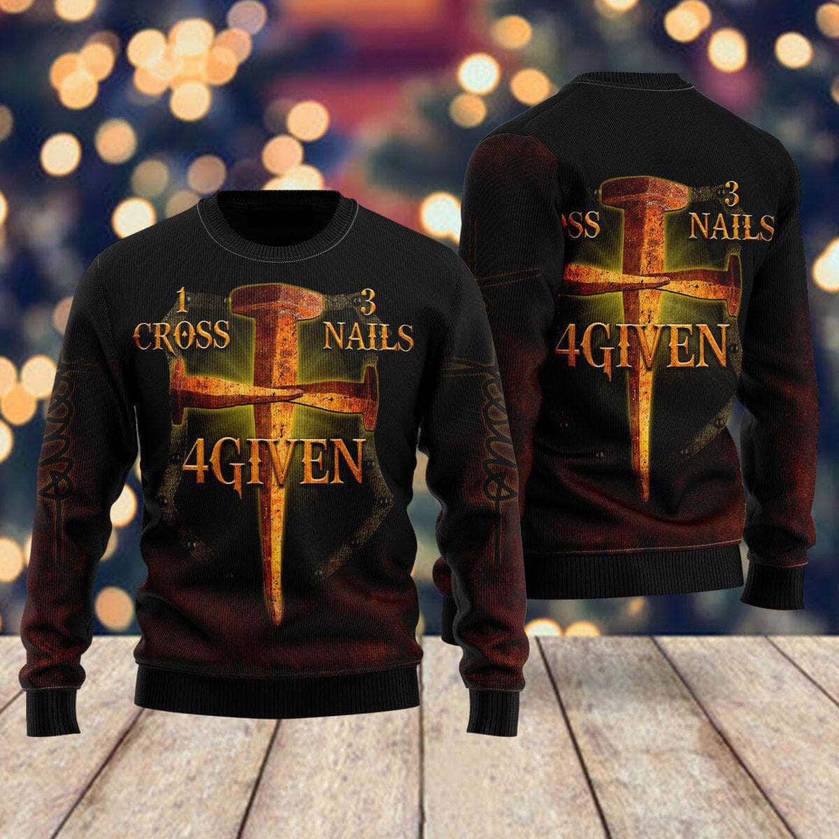 1 Cross 3 Nails 4 Given Jesus Ugly Christmas Ugly Christmas Sweater For Christian 1 Cross 3 Nails 4 Given Jesus Ugly Christmas Ugly Christmas Sweater For Christian
